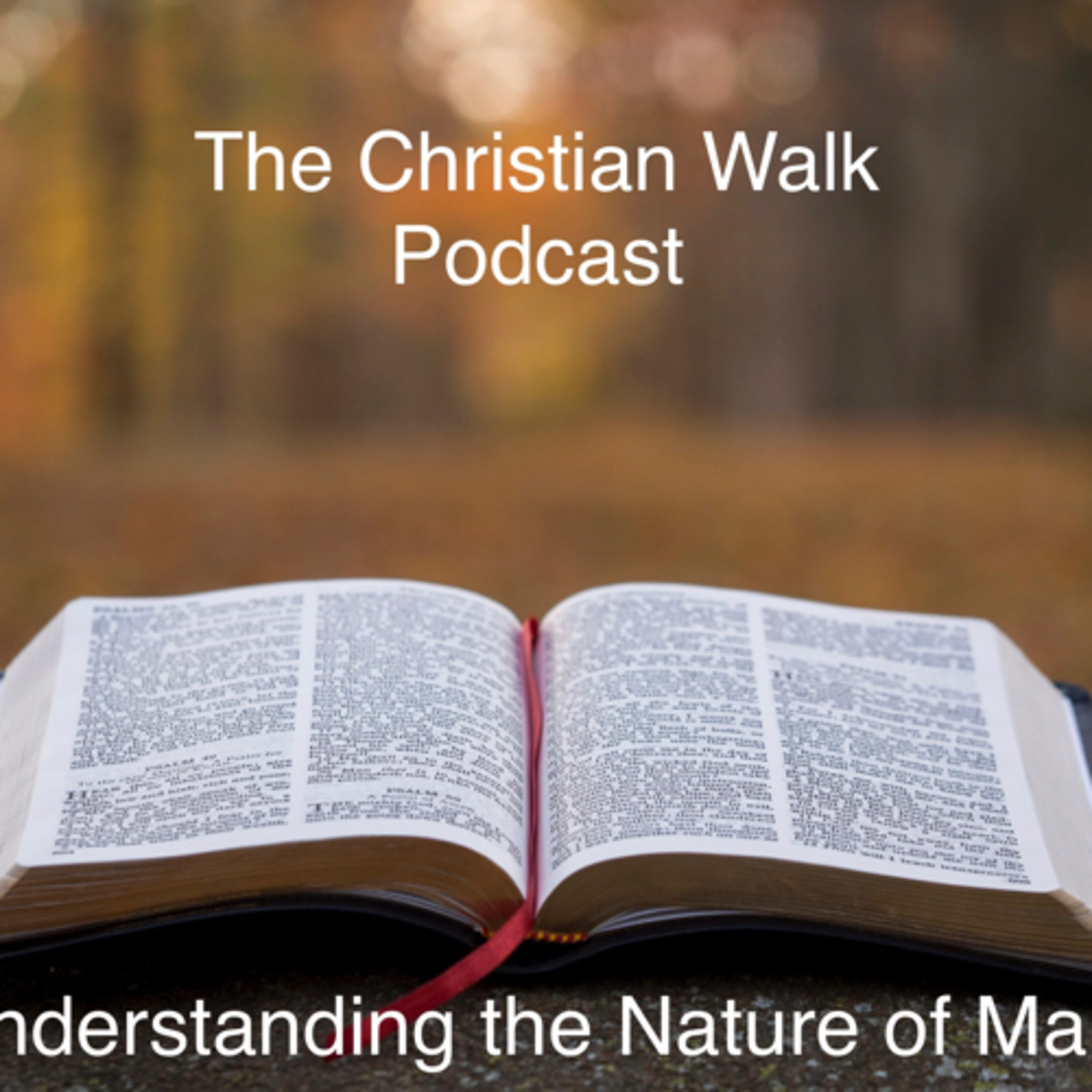 The Christian Walk Podcast