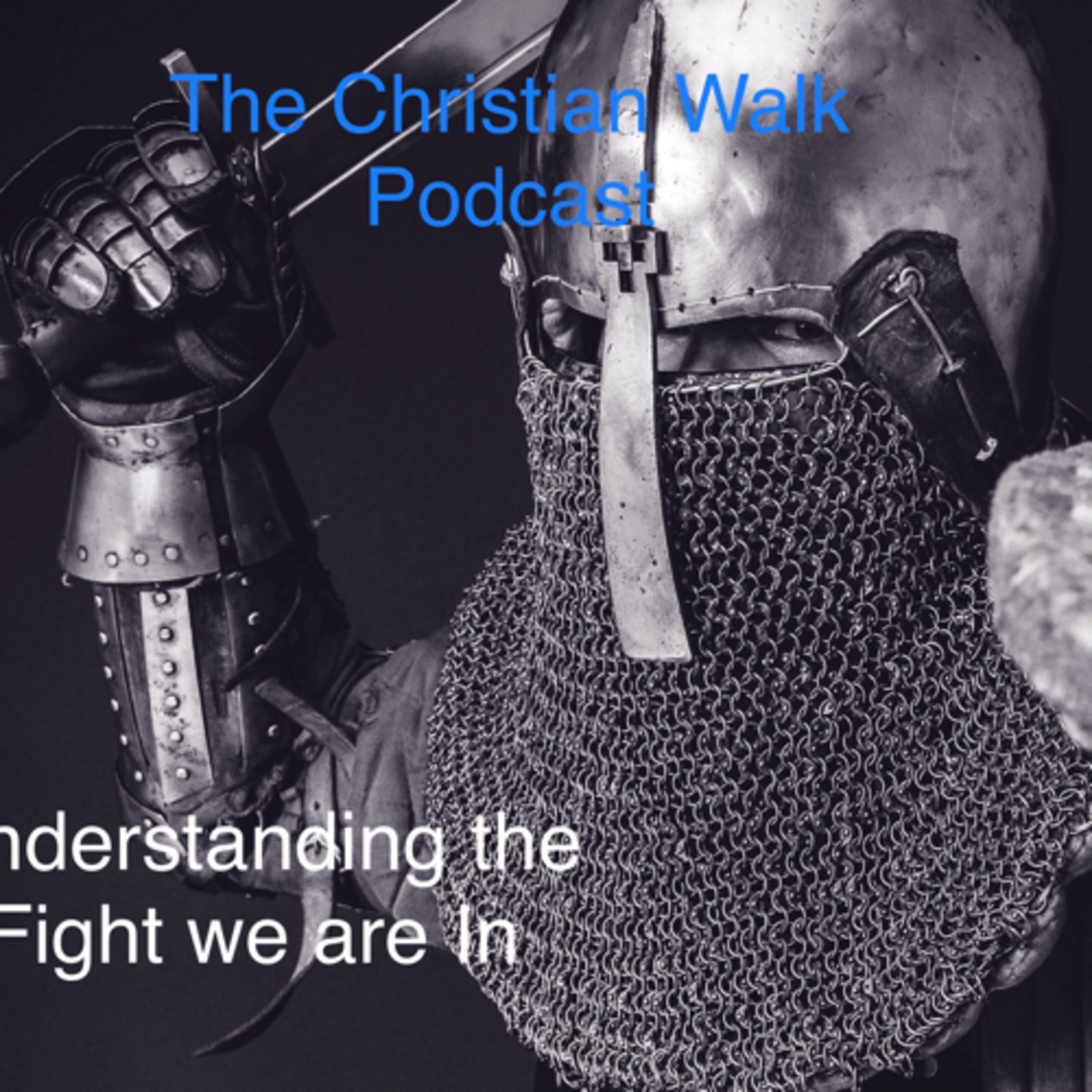 The Christian Walk Podcast