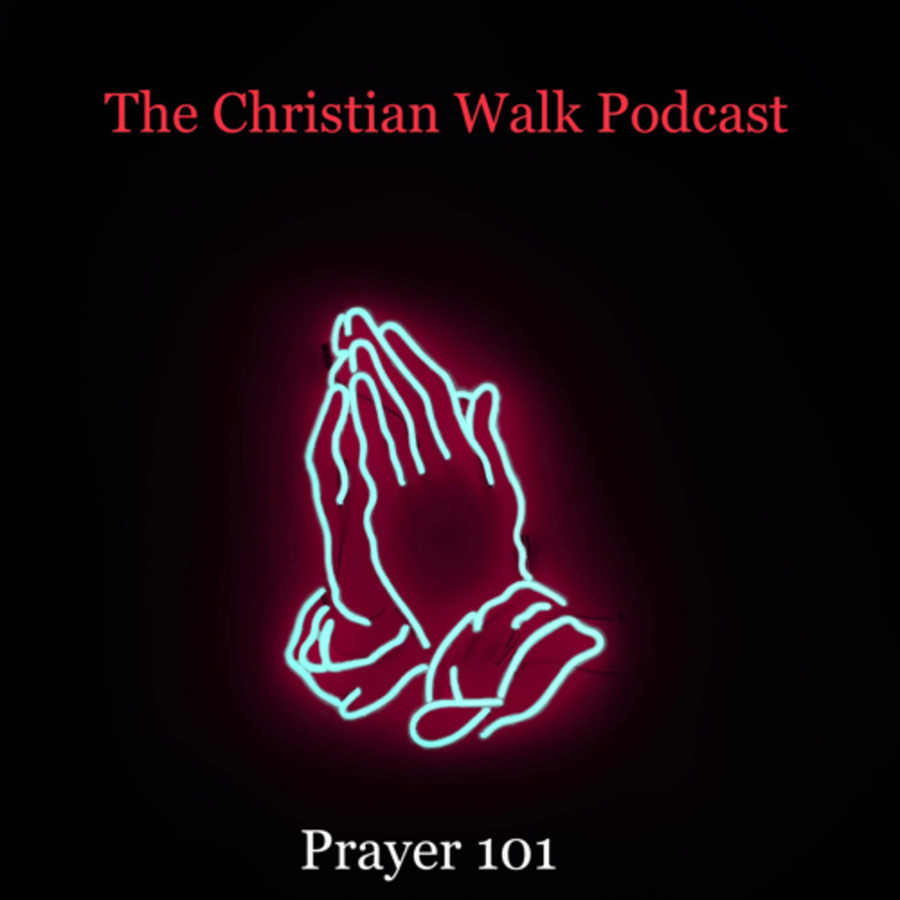 The Christian Walk Podcast