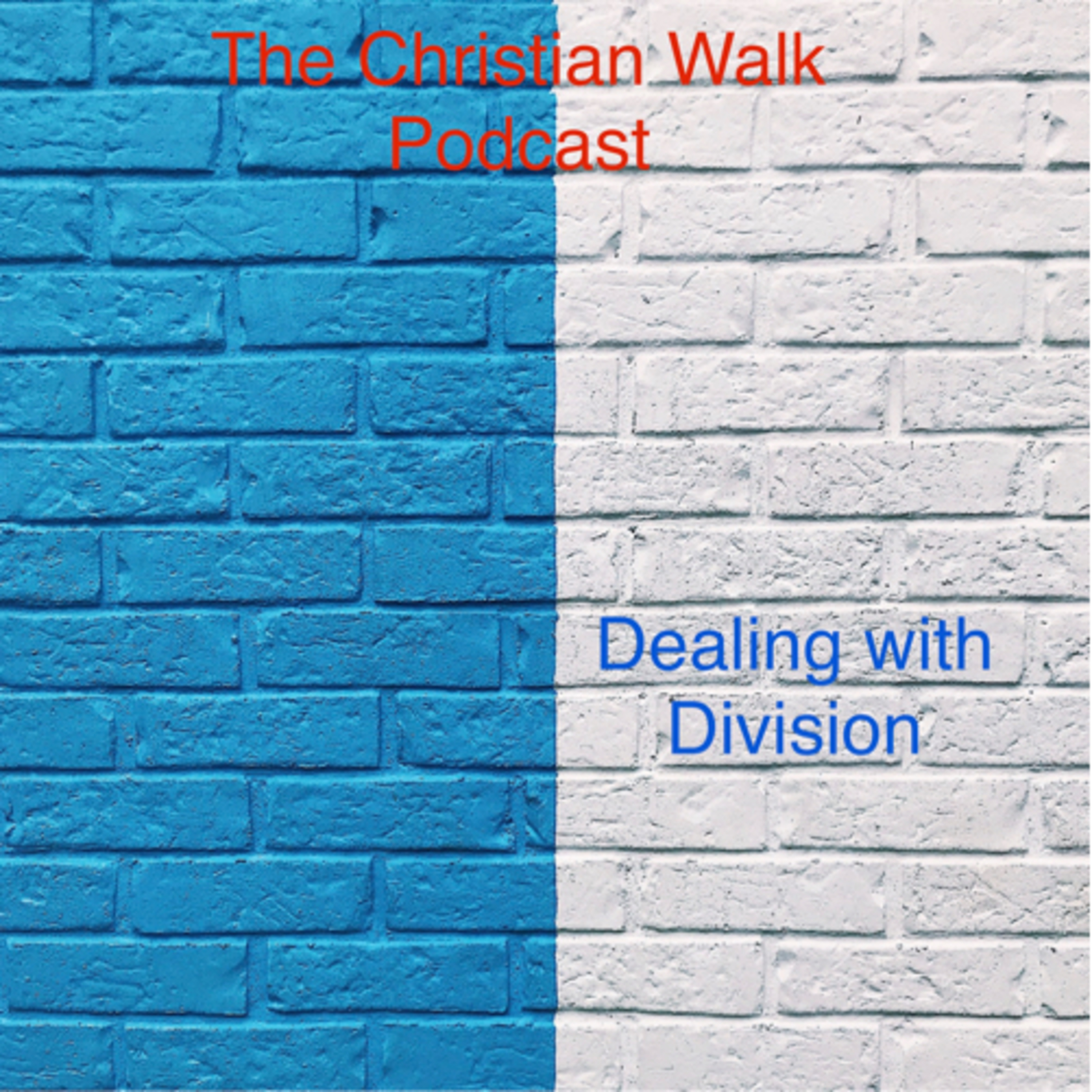 The Christian Walk Podcast