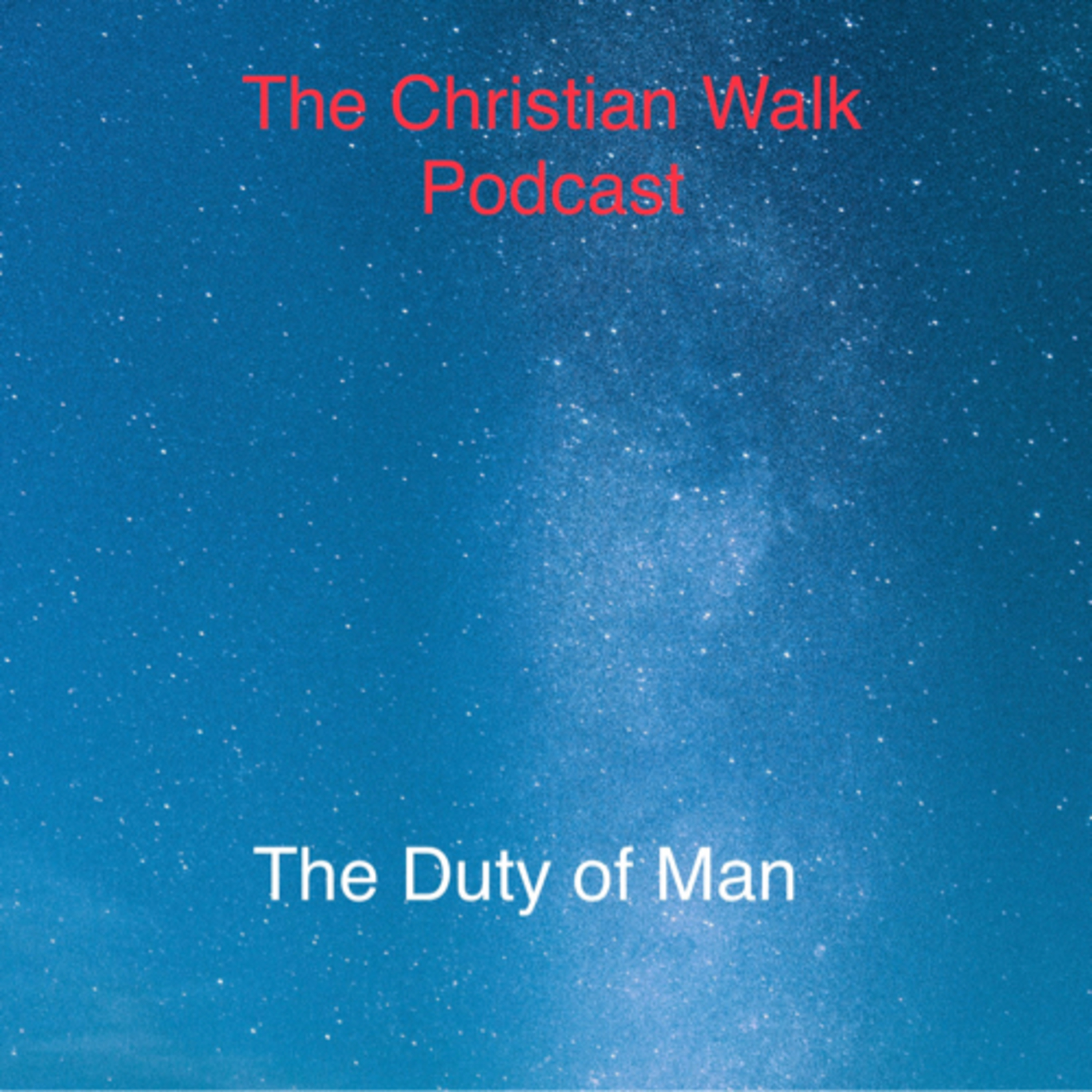 The Christian Walk Podcast