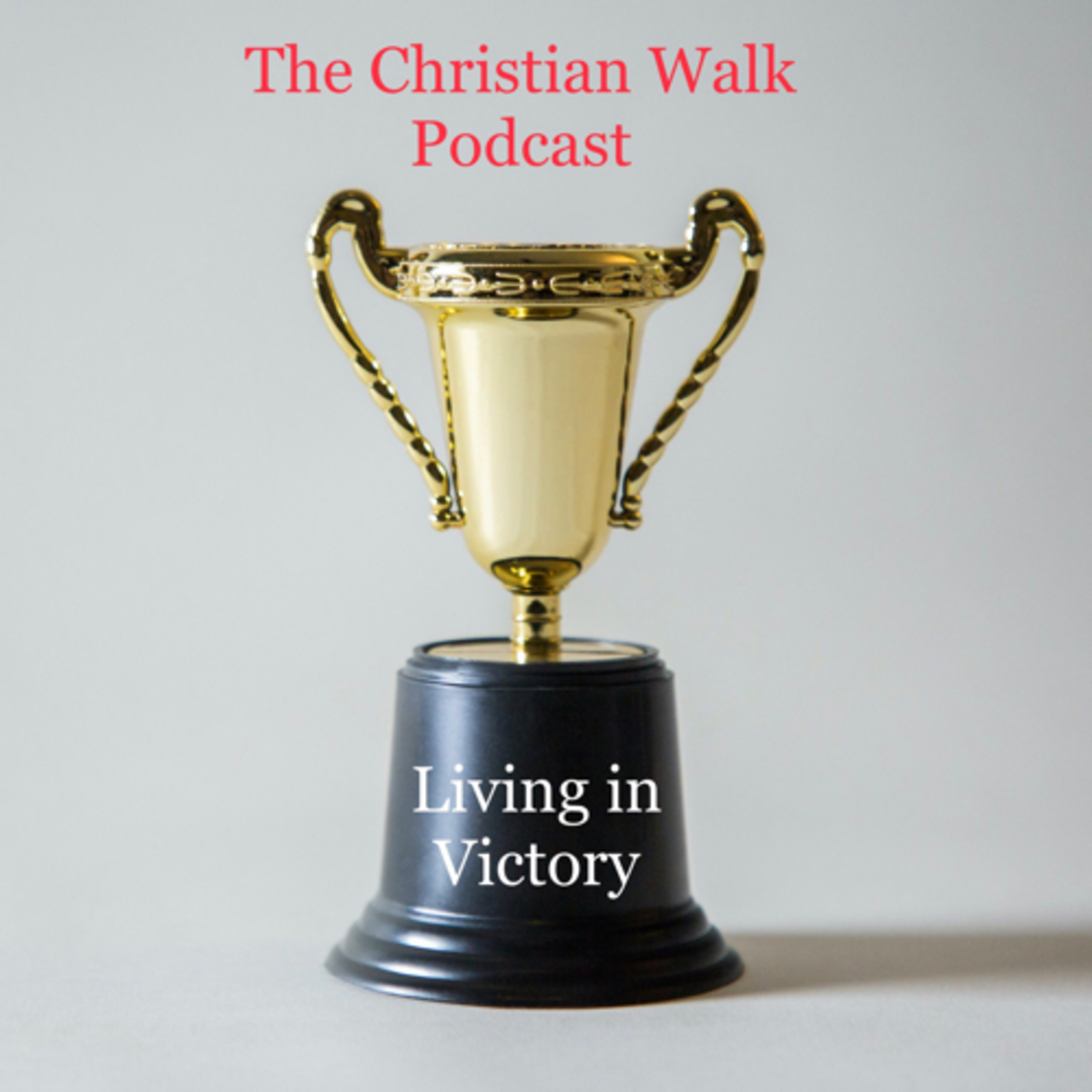 The Christian Walk Podcast