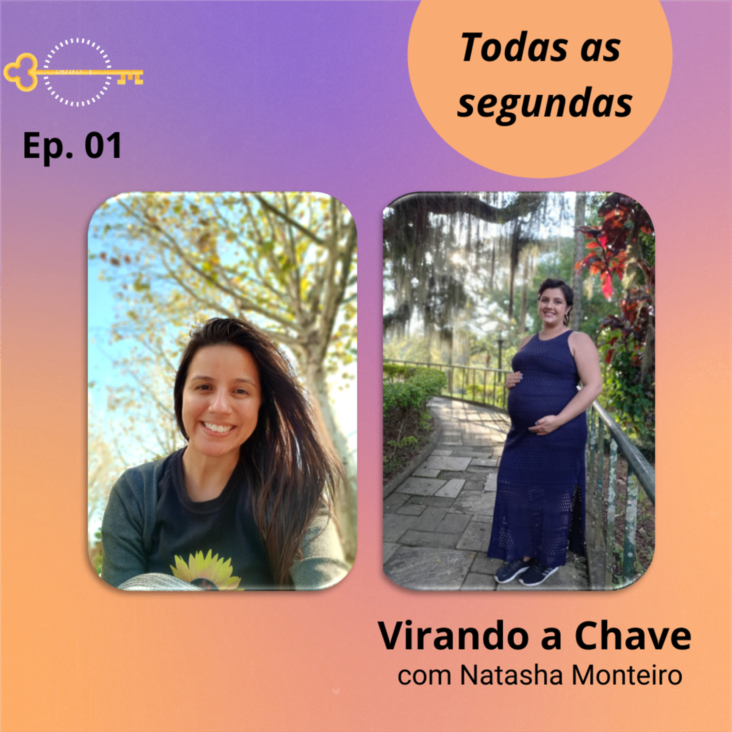 Virando a Chave com Natasha Monteiro