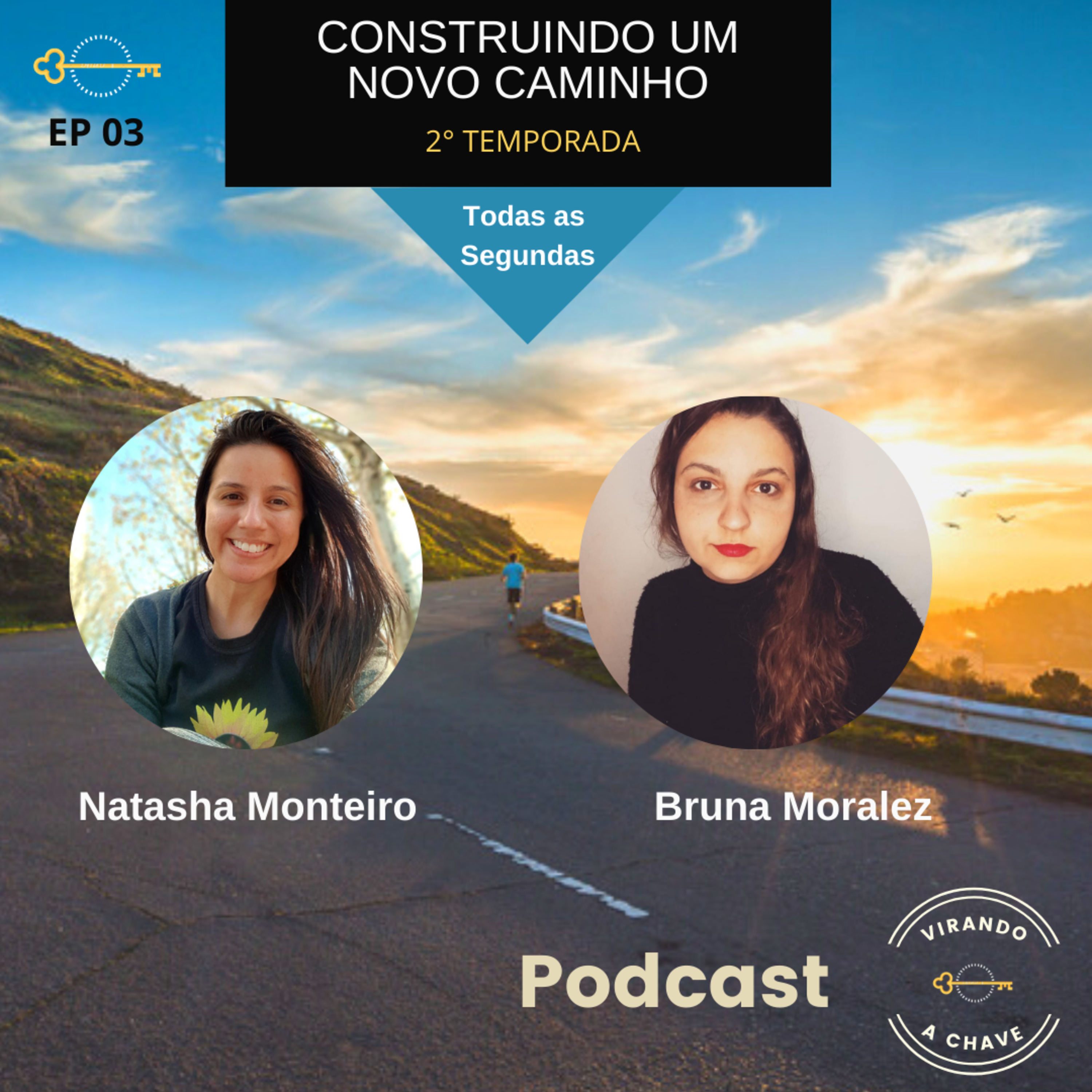 Virando a Chave com Natasha Monteiro
