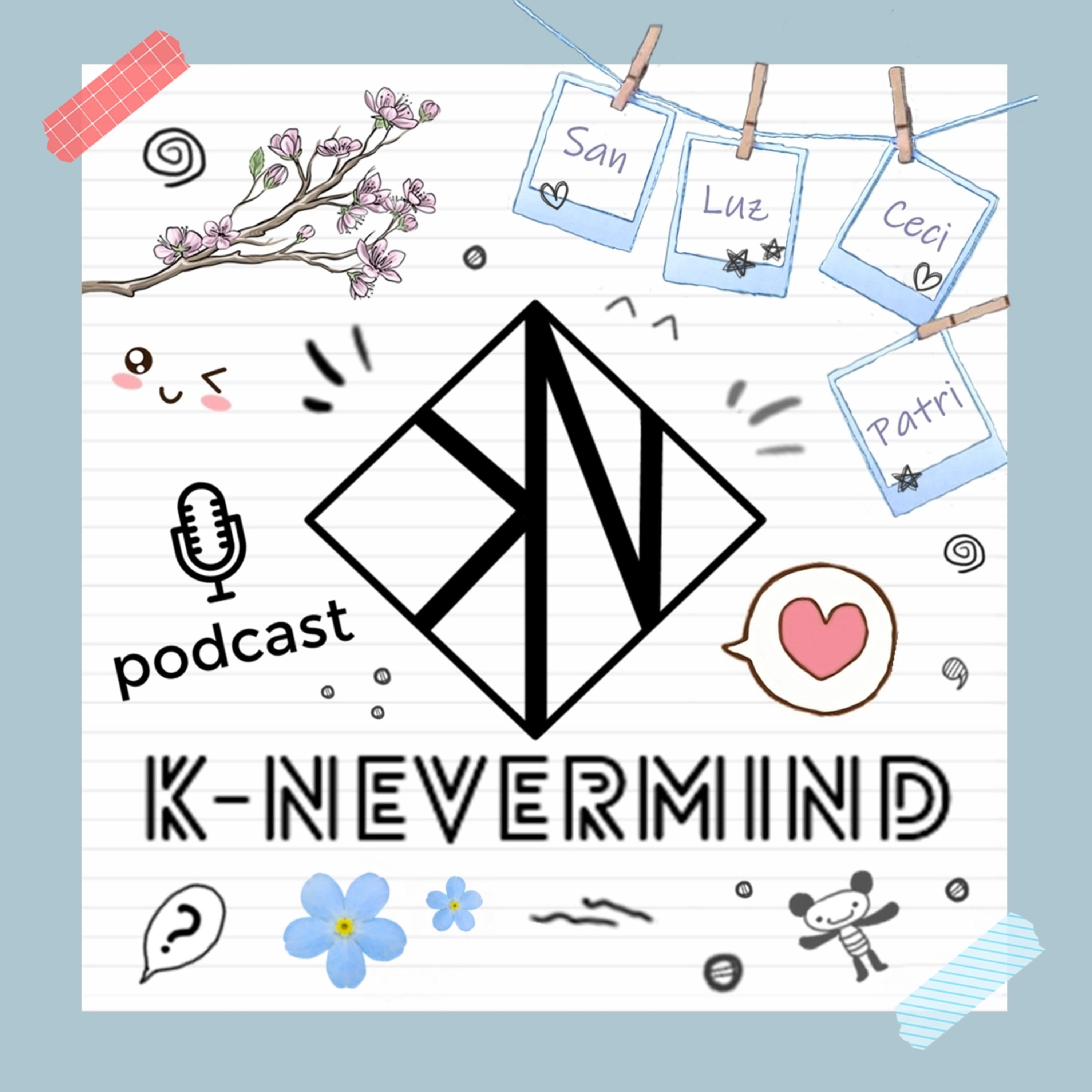 🌸 K-Nevermind - Kpop Podcast 🌸