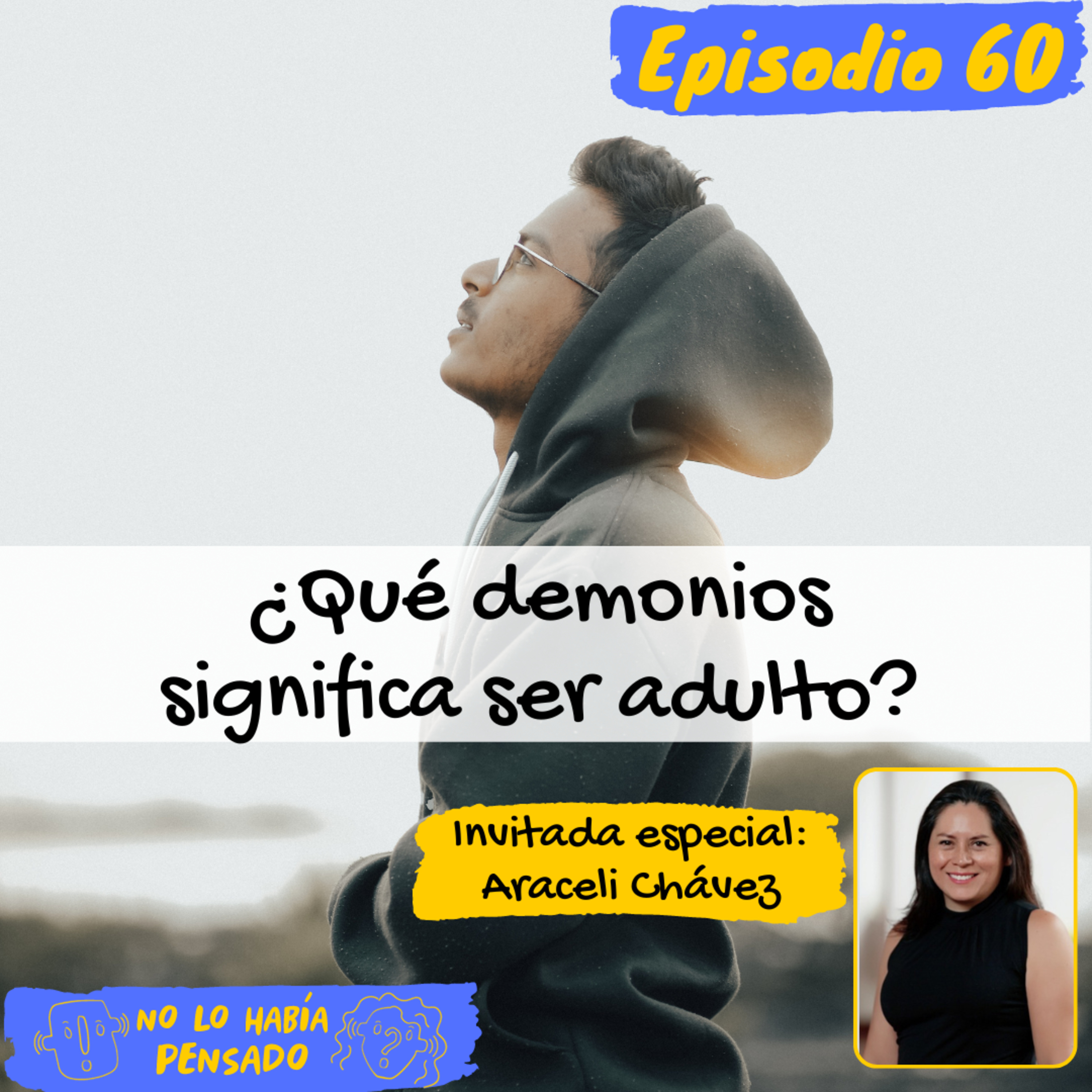 ¿Qué demonios significa ser adulto? | Adultez episode artwork