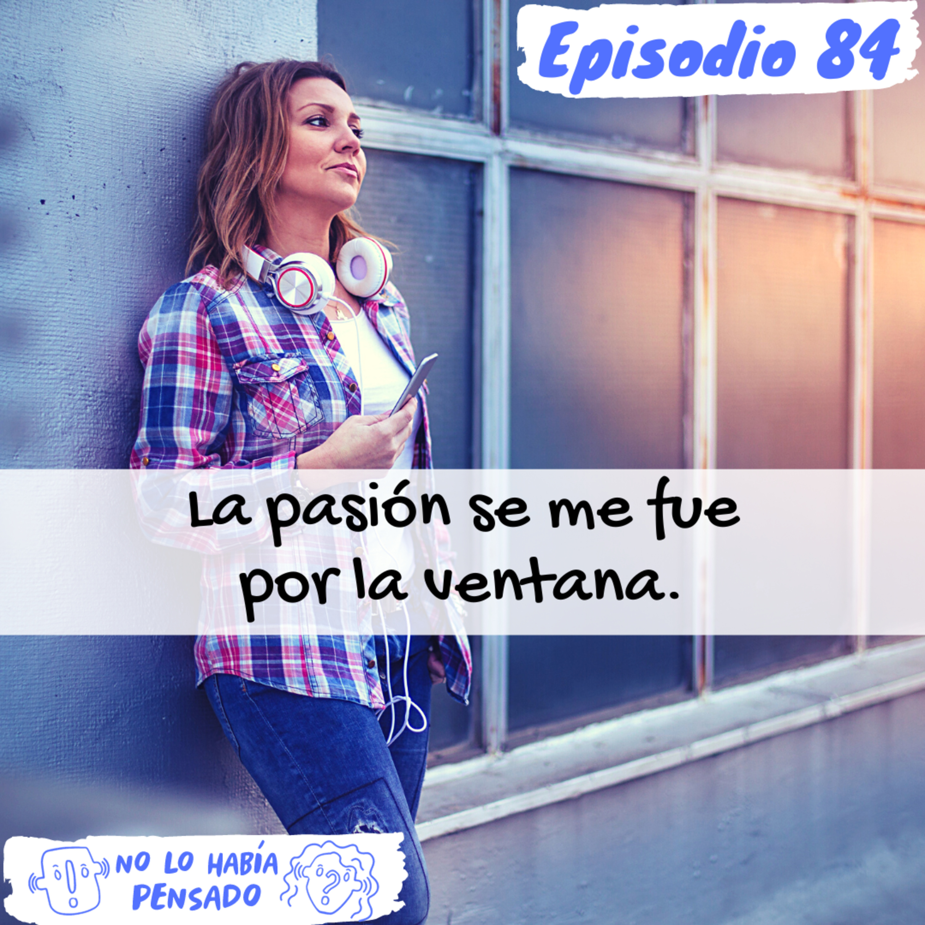 Se me fue la pasión por la ventana. | Vocación. episode artwork