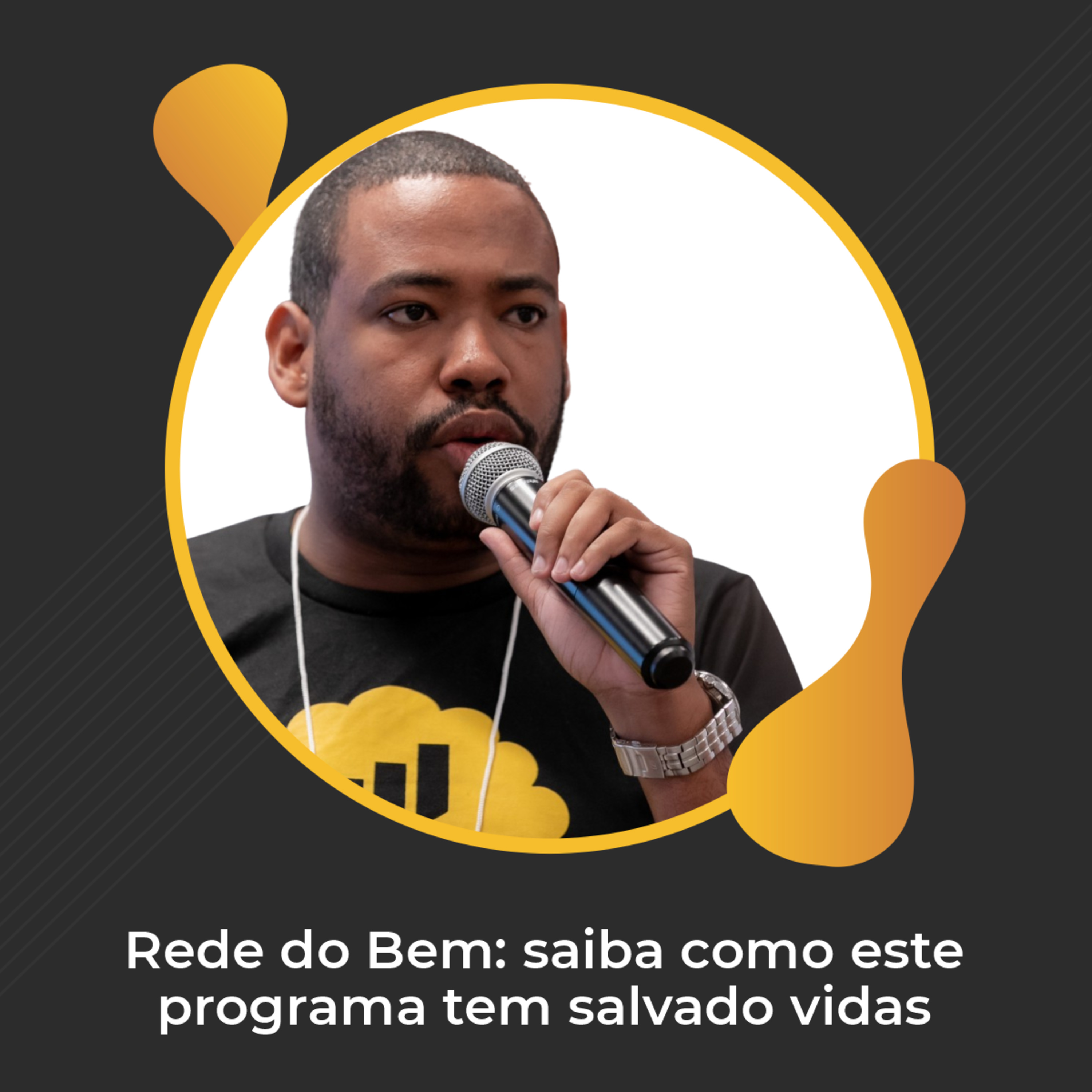 #02 - Rede do Bem: saiba como este programa tem salvado vidas episode artwork