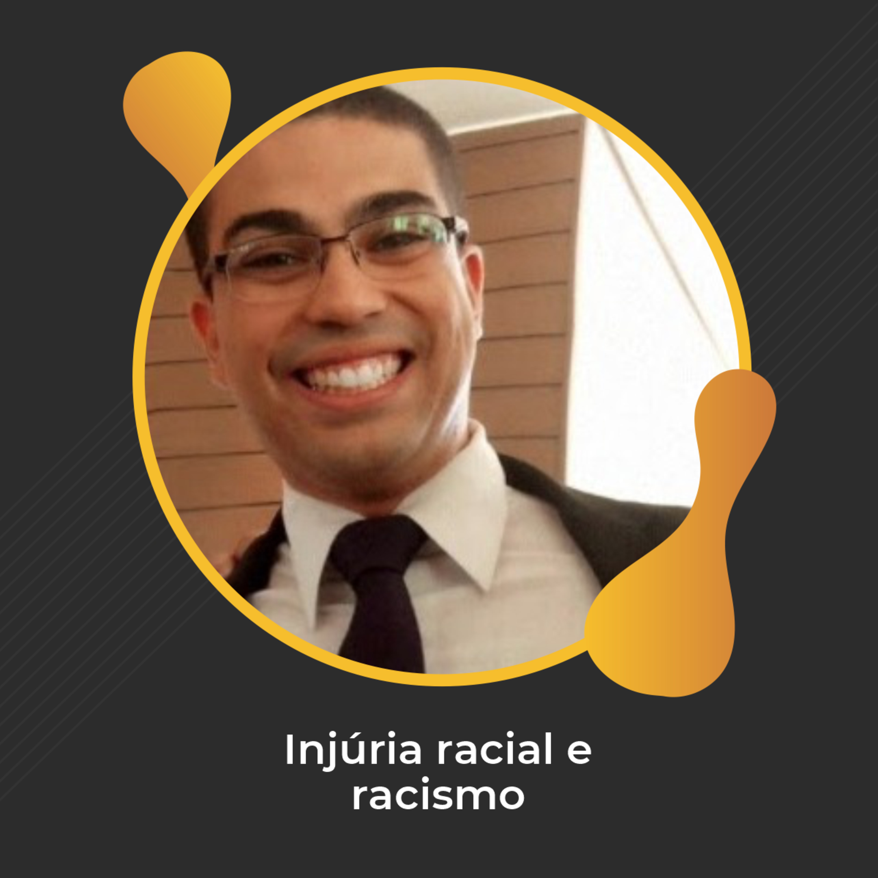 #08 - Injúria racial e racismo - um papo com Diego Gabriel