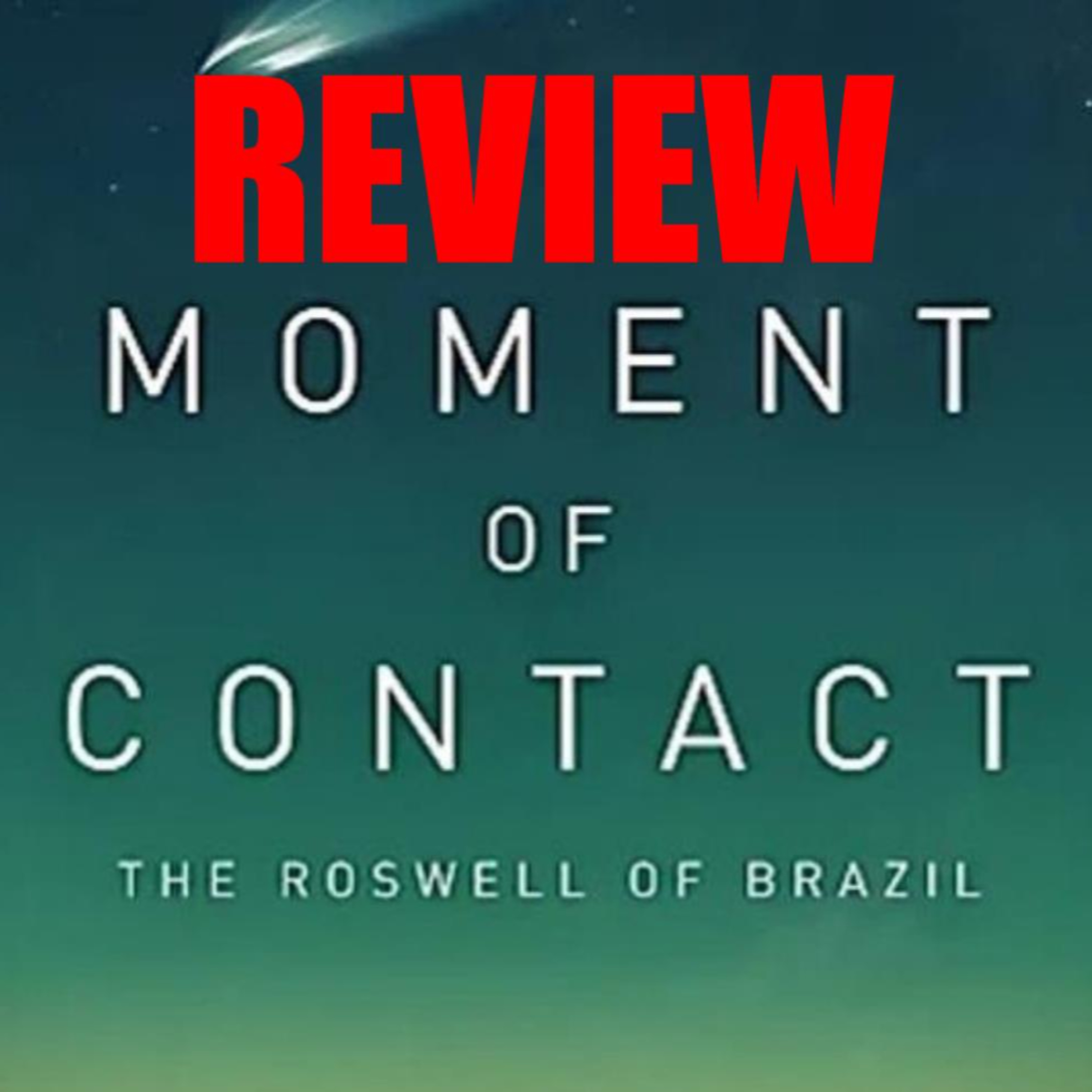 MOMENT OF CONTACT documentary exposes ugly 1996 UFO crash coverup