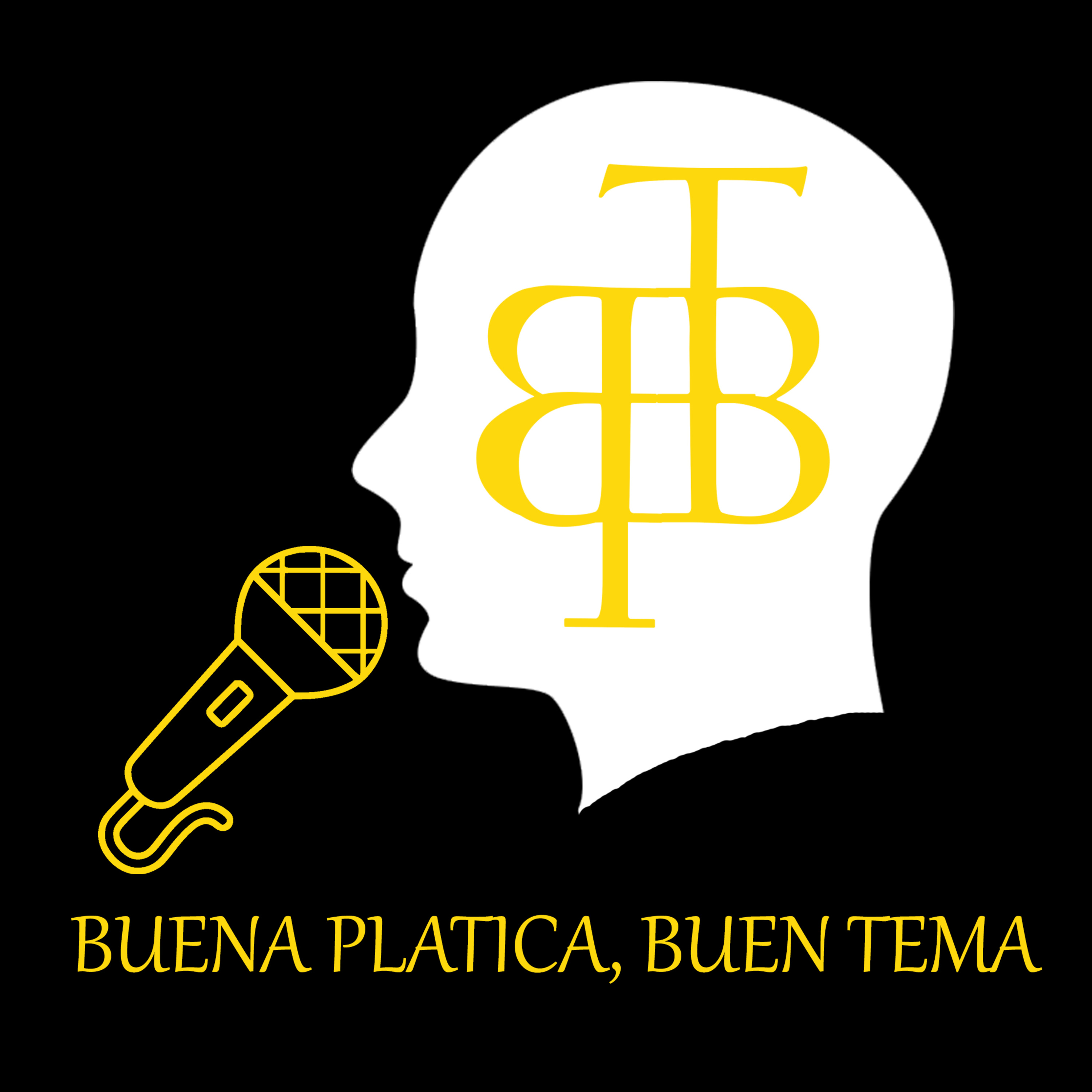 Buena Platica, Buen Tema