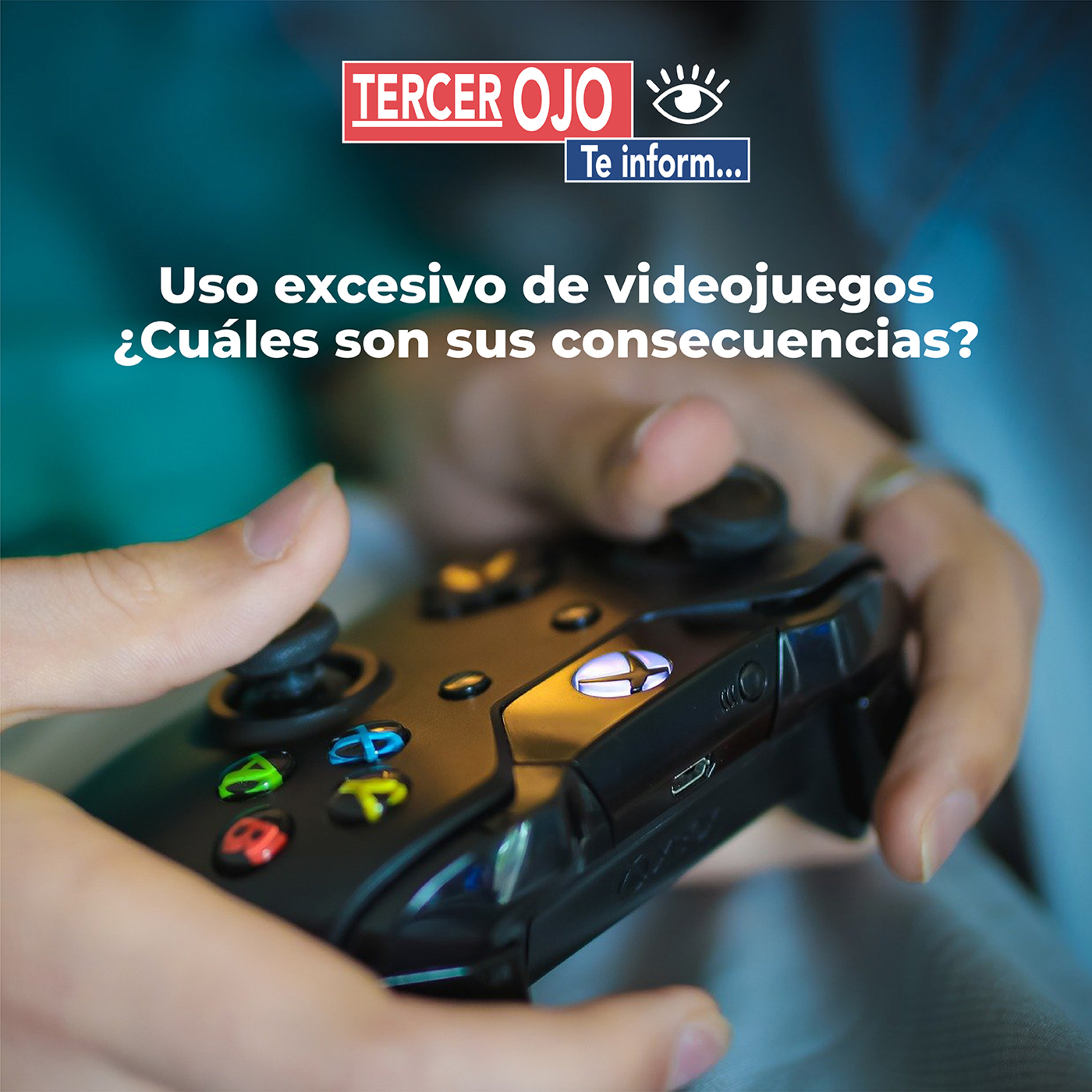 Tercer Ojo te informa: Uso excesivo de los videojuegos: ¿Cuáles son sus consecuencias? episode artwork
