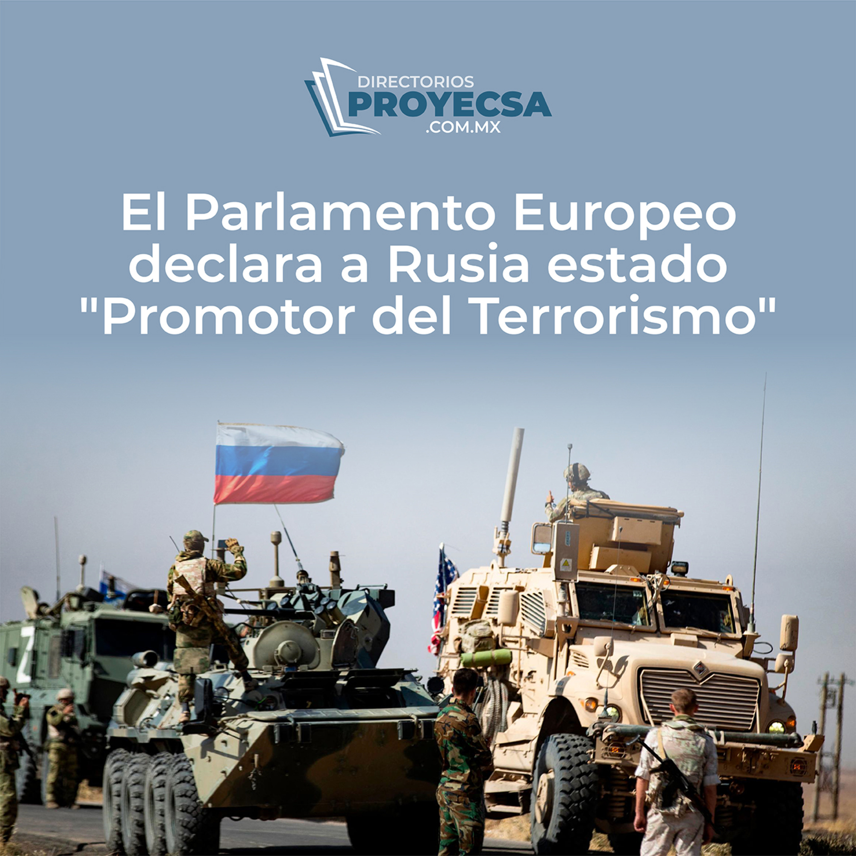 Directorios Proyecsa: El parlamento Europeo declara a Rusia estado “Promotor del terrorismo” episode artwork