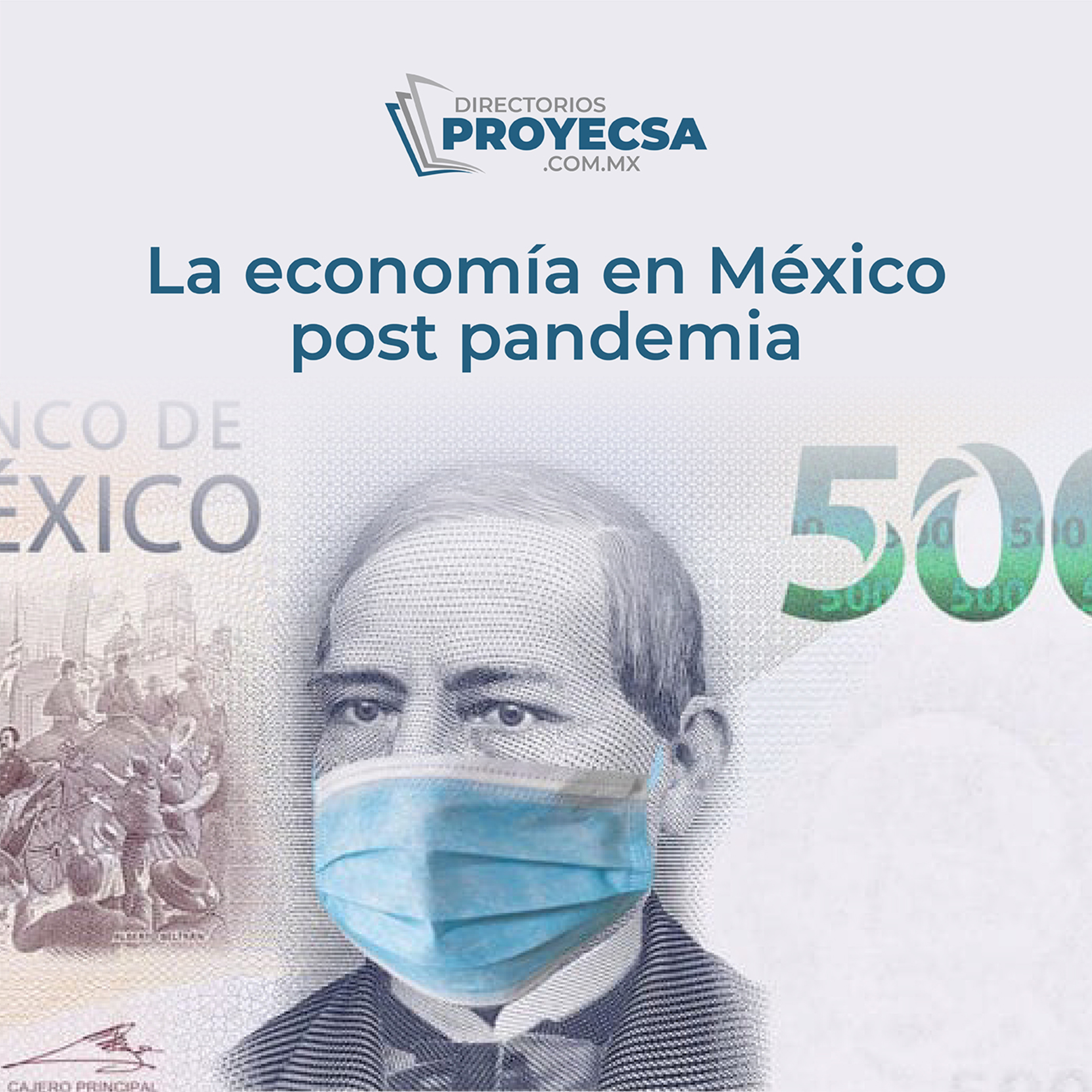 Directorios Proyecsa: La economía en México post pandemia episode artwork