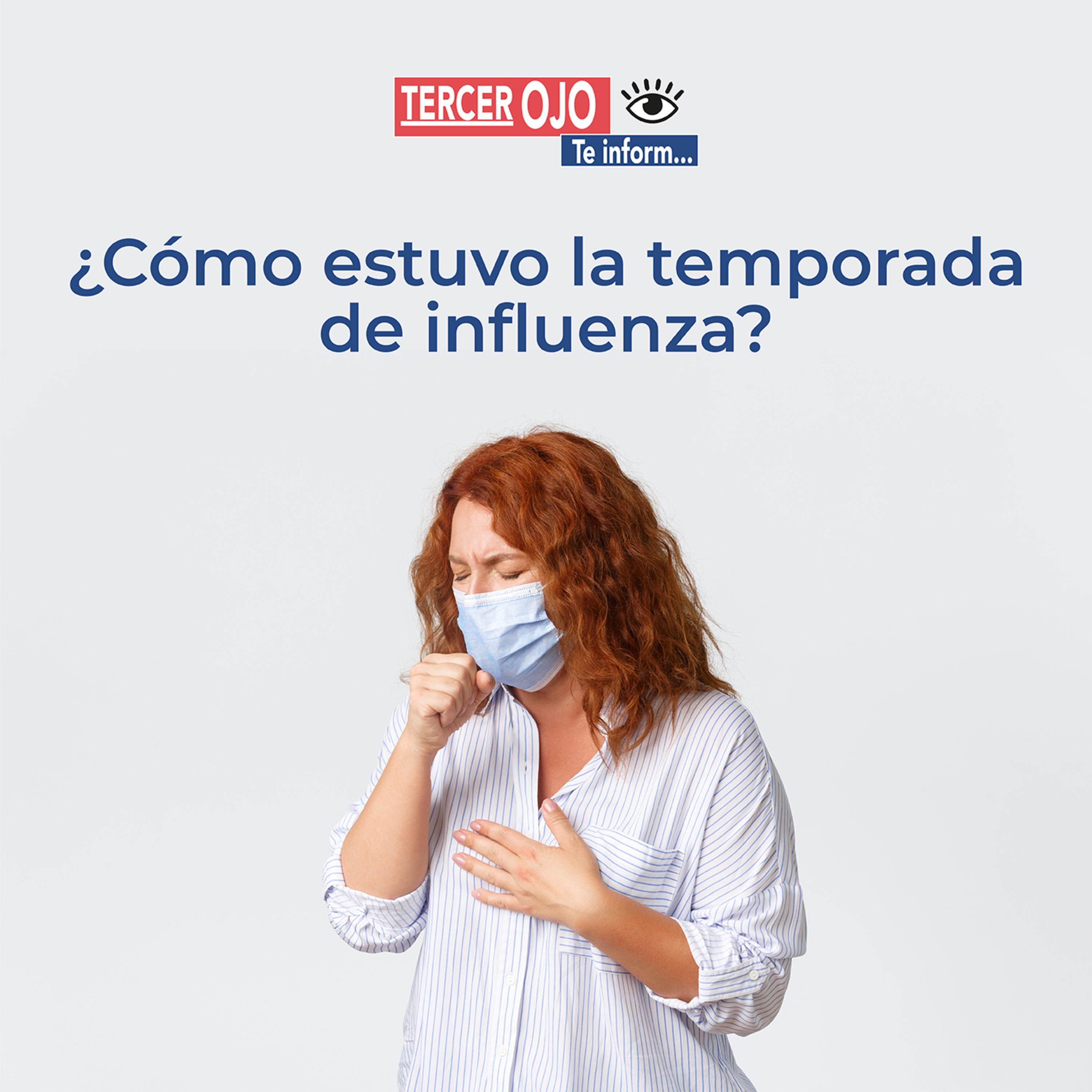 Tercer Ojo te Informa: ¿Cómo estuvo la temporada de Influenza? episode artwork