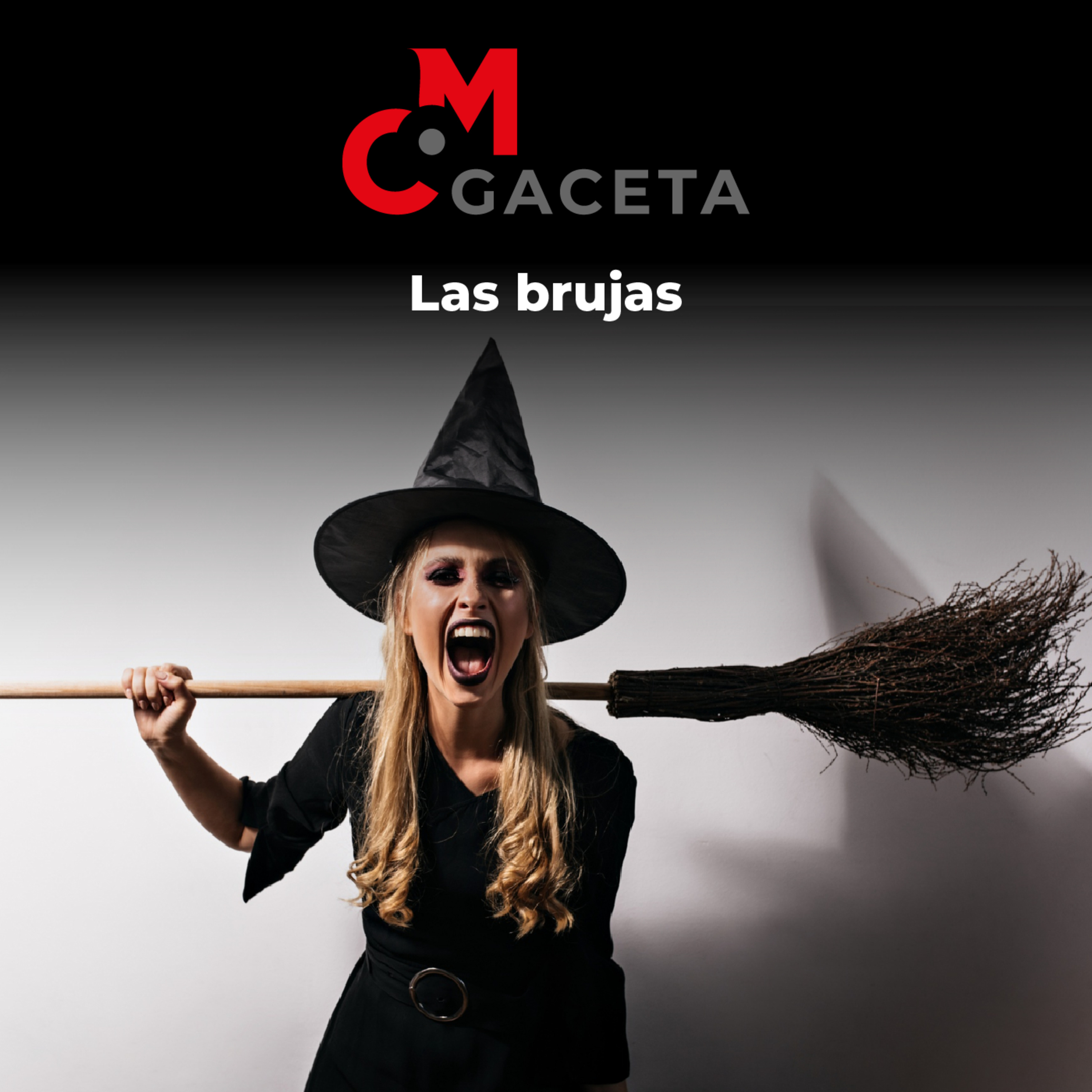 Gaceta Mc: Las brujas episode artwork