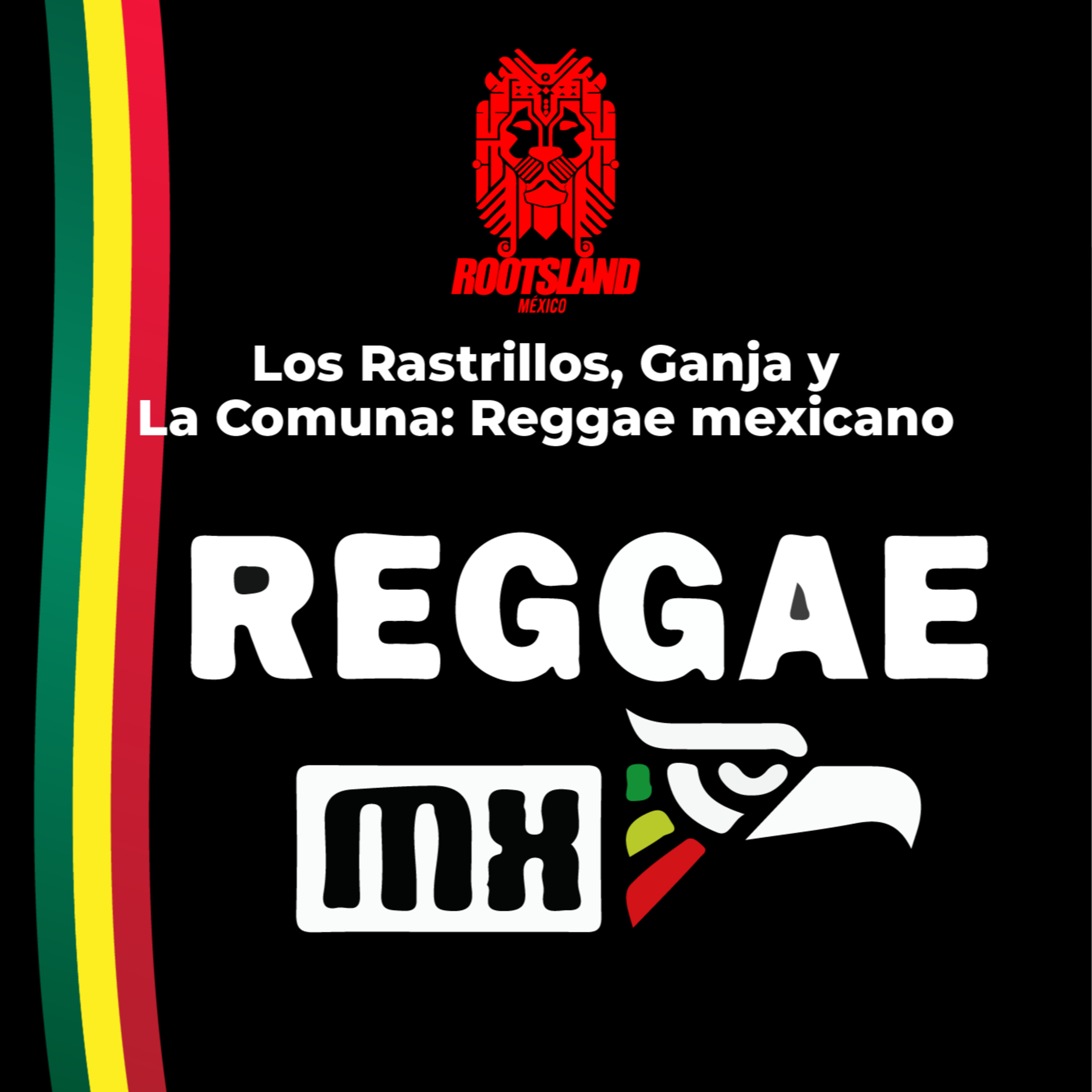 Rootsland: Los Rastrillos, Ganja y La Comuna episode artwork