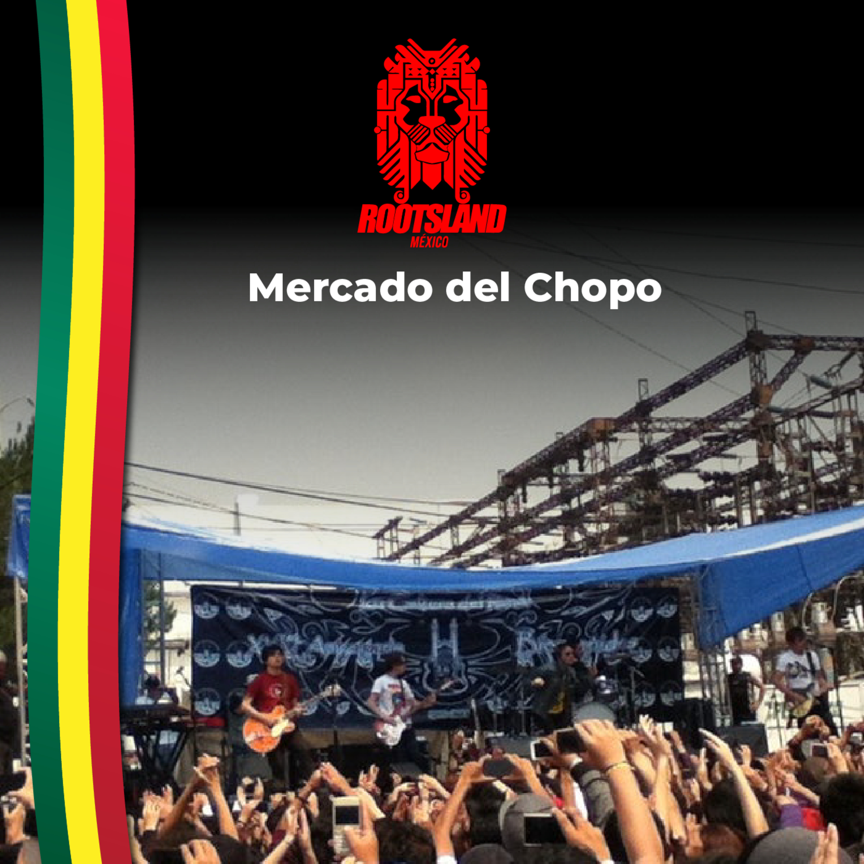 Rootsland: Mercado del Chopo episode artwork