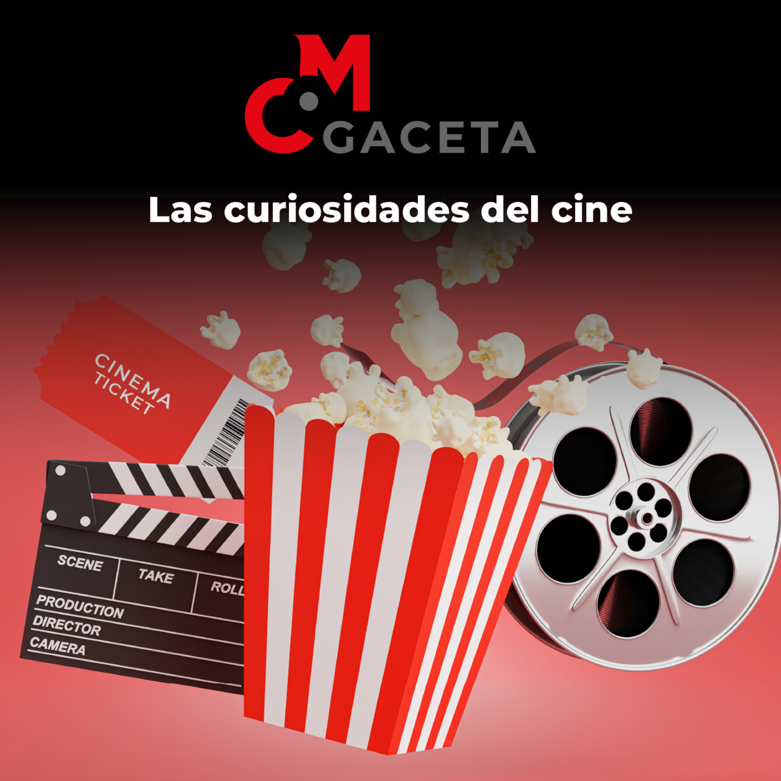 Gaceta Mc: Las curiosidades del cine episode artwork