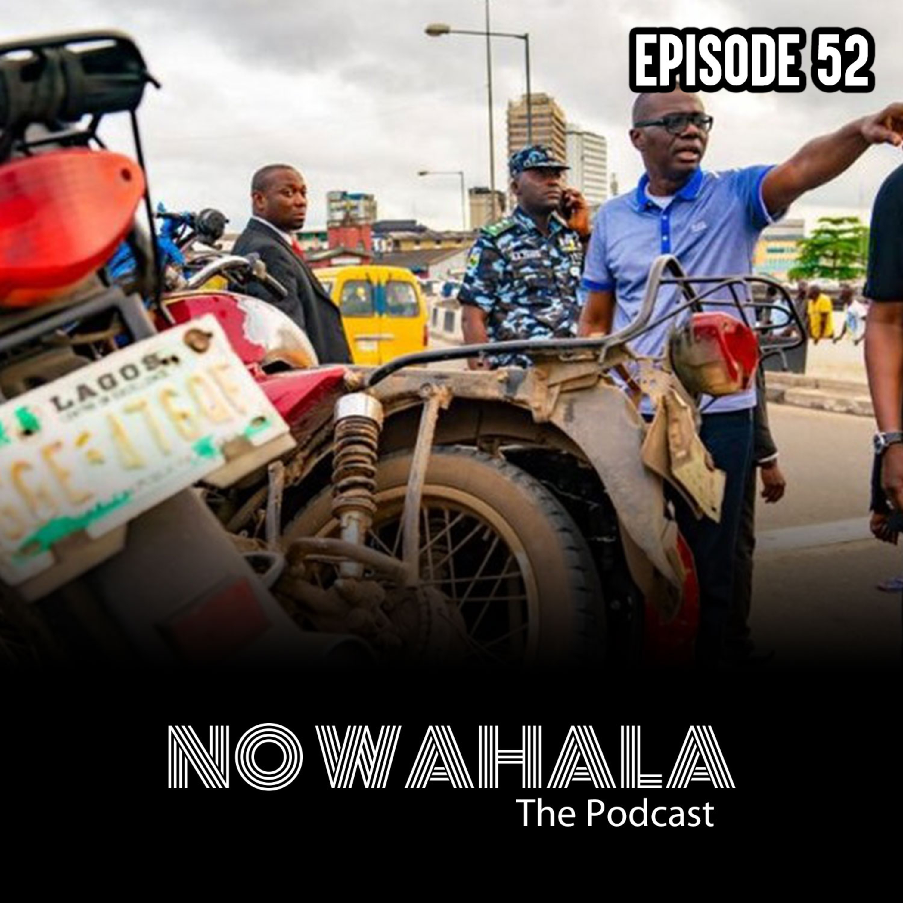 Episode 52 - "Okada Ban, Kale and Okra Stew"