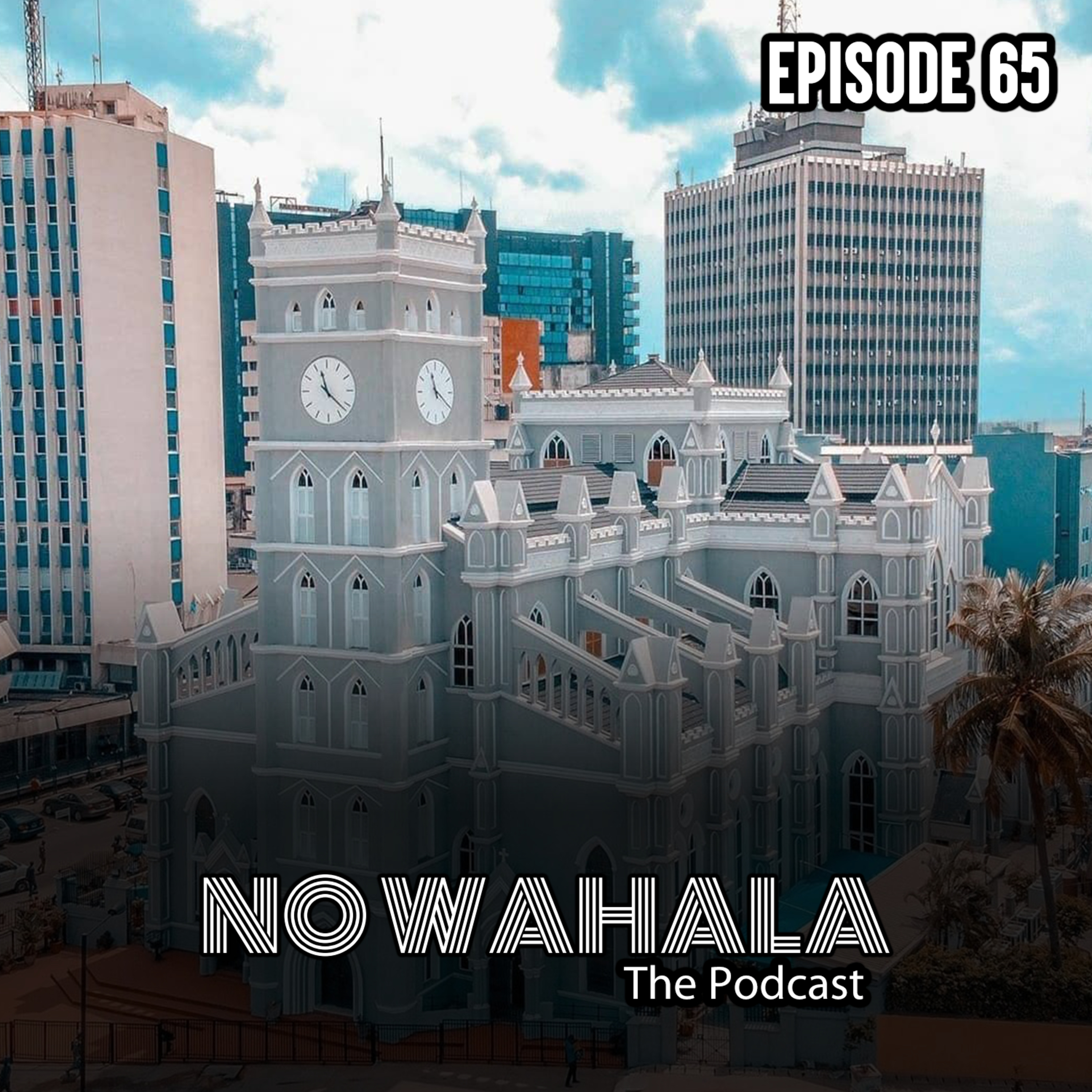 Episode 65 - "Detty Dizemba?" (Wash Your Yansh)
