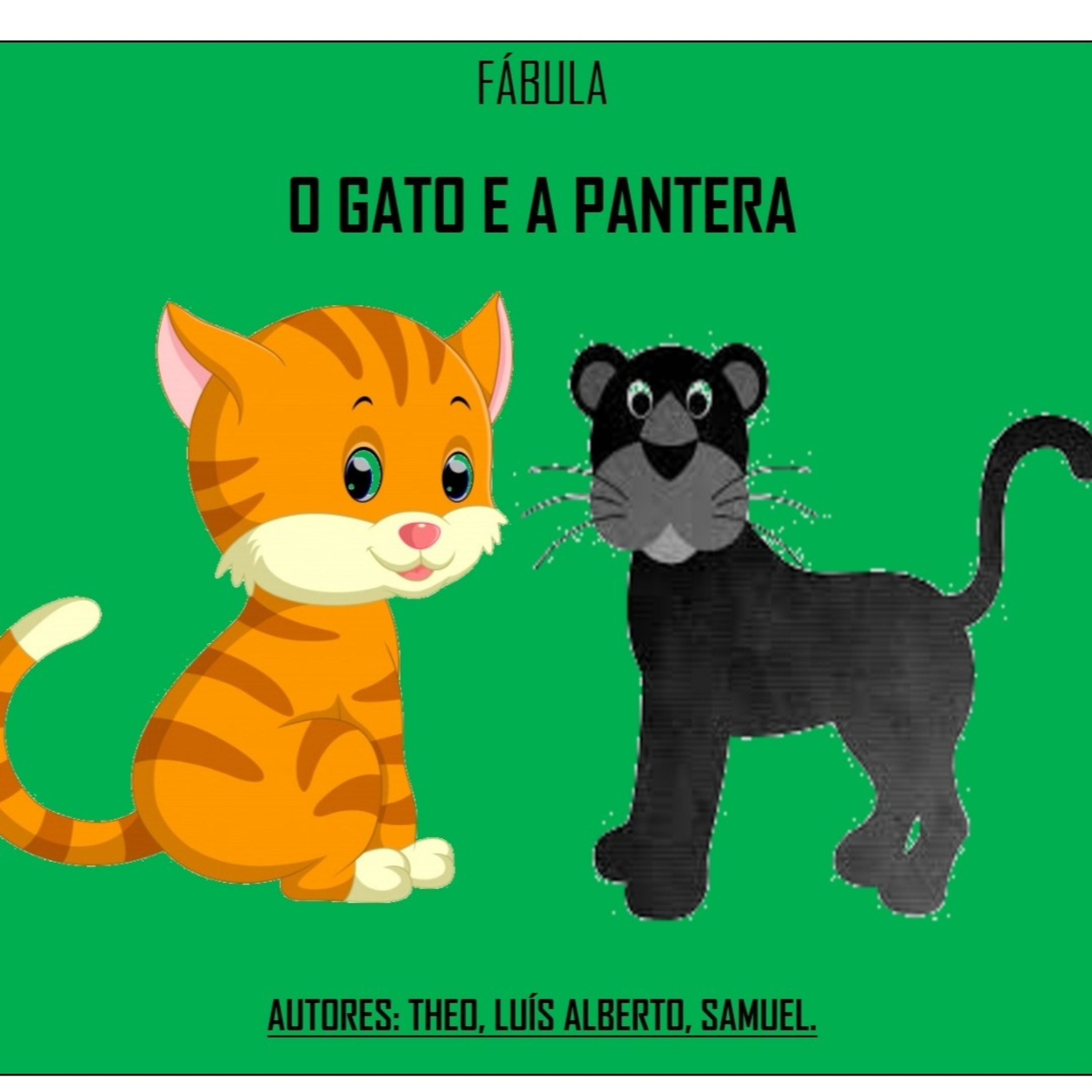 Fábula "O Gato e a Pantera".
