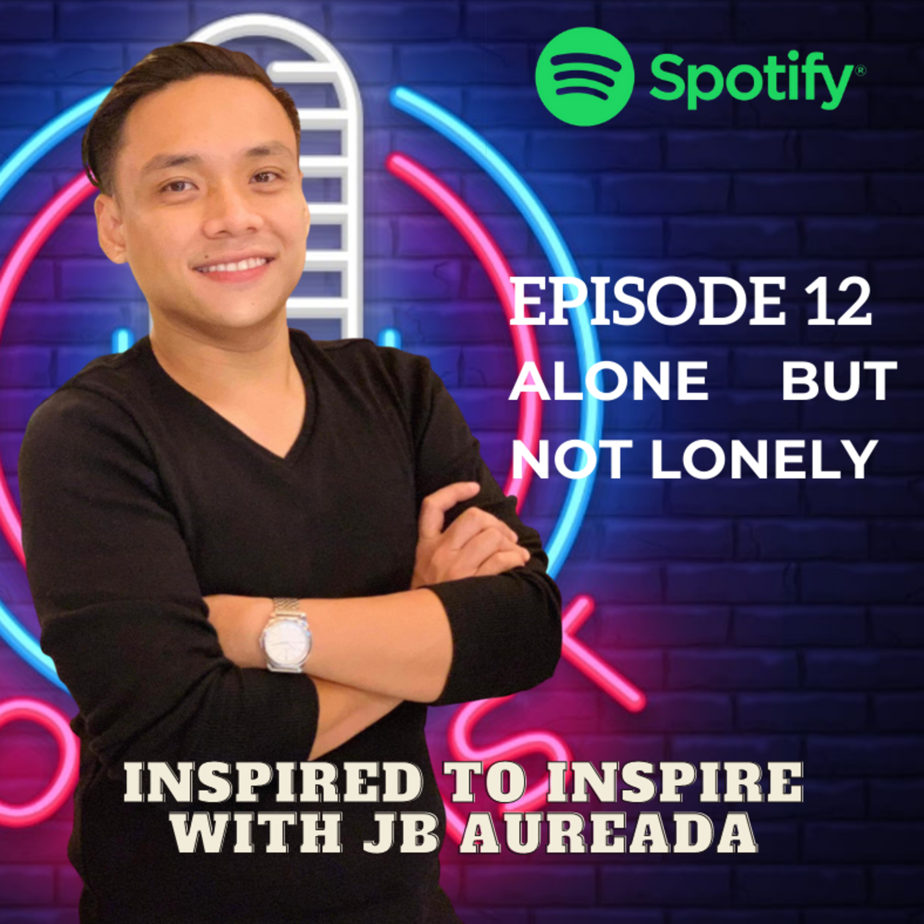 EPISODE 12: ALONE BUT NOT LONELY episode artwork