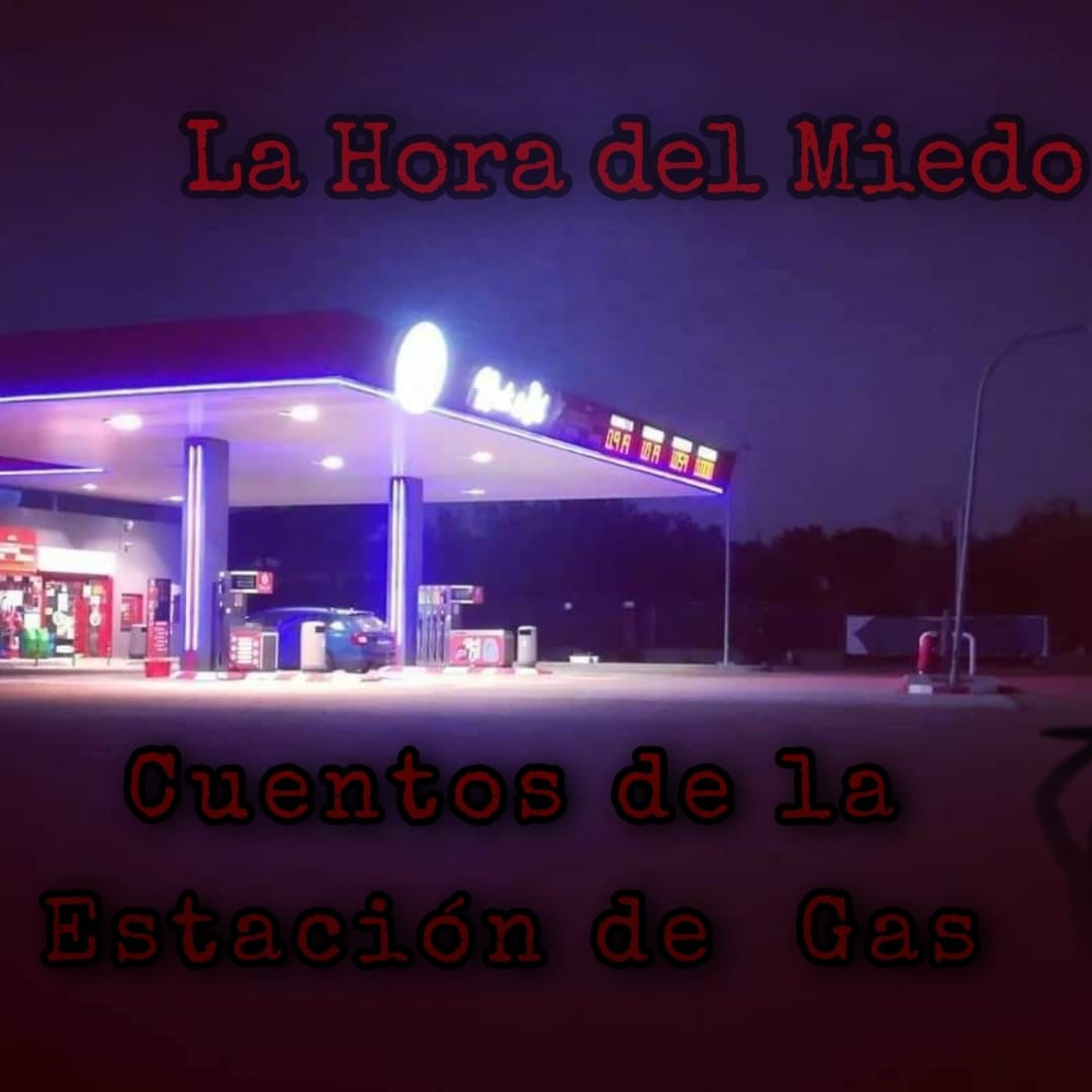 Relatos de la gasolinera  episode artwork