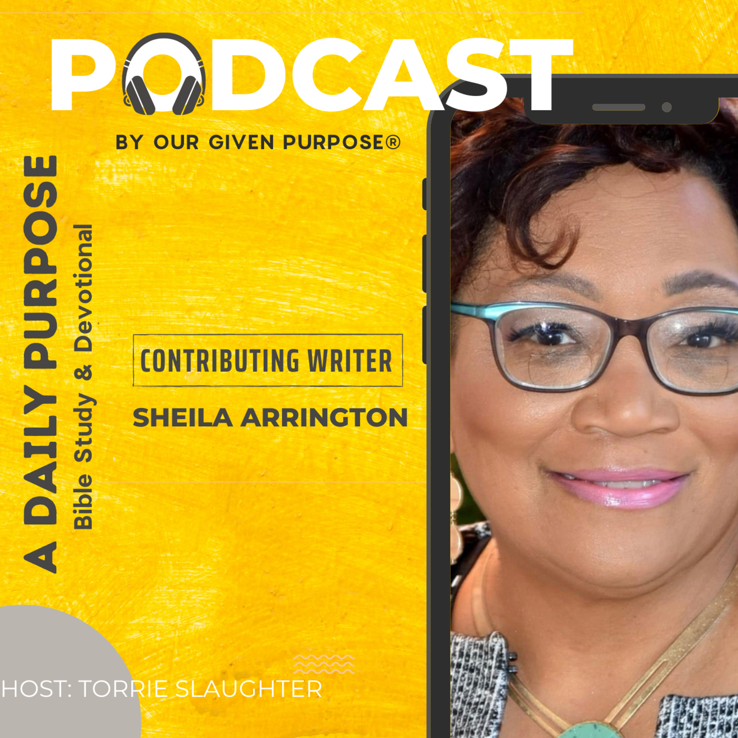 Our Given Purpose with Torrie Slaughter