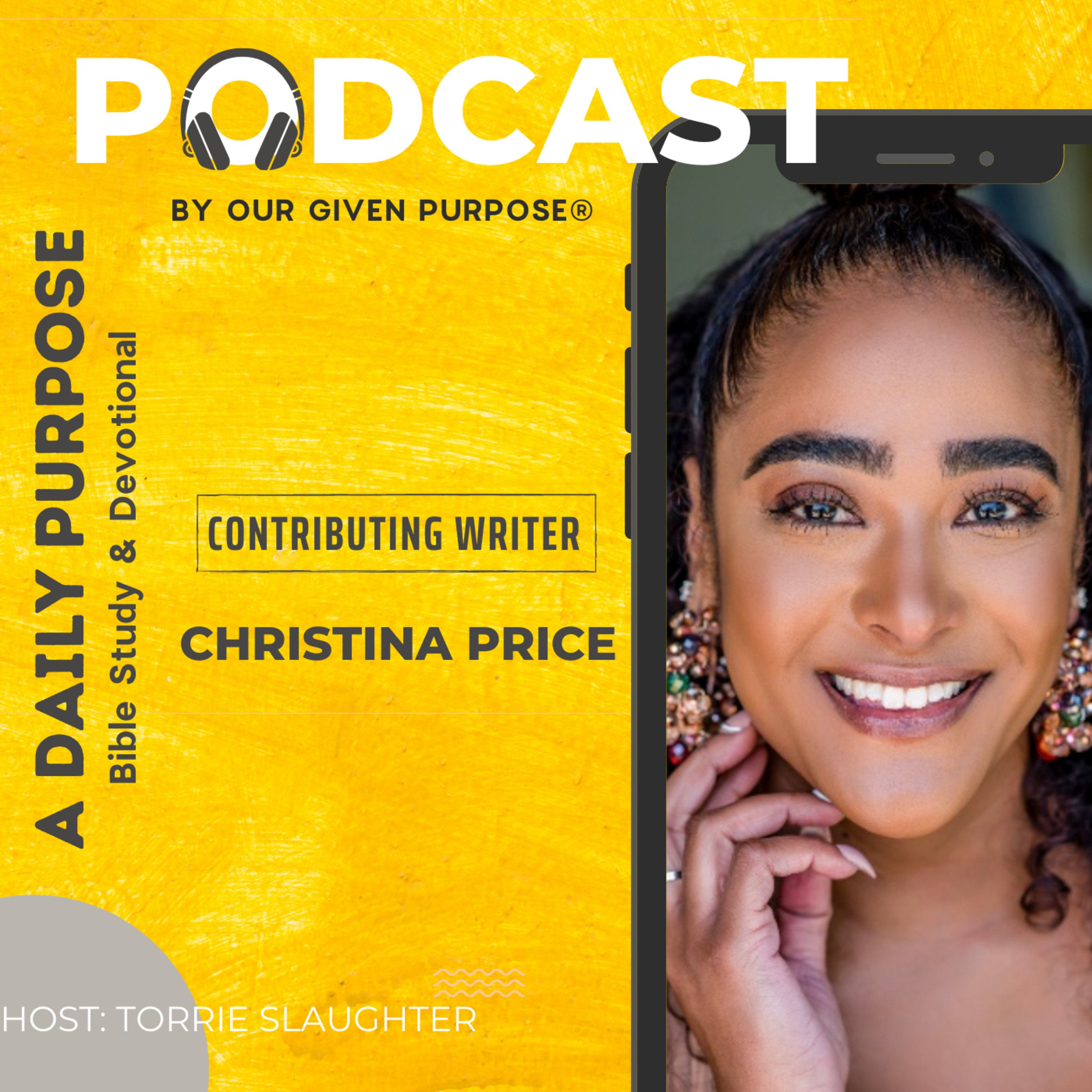 Our Given Purpose with Torrie Slaughter