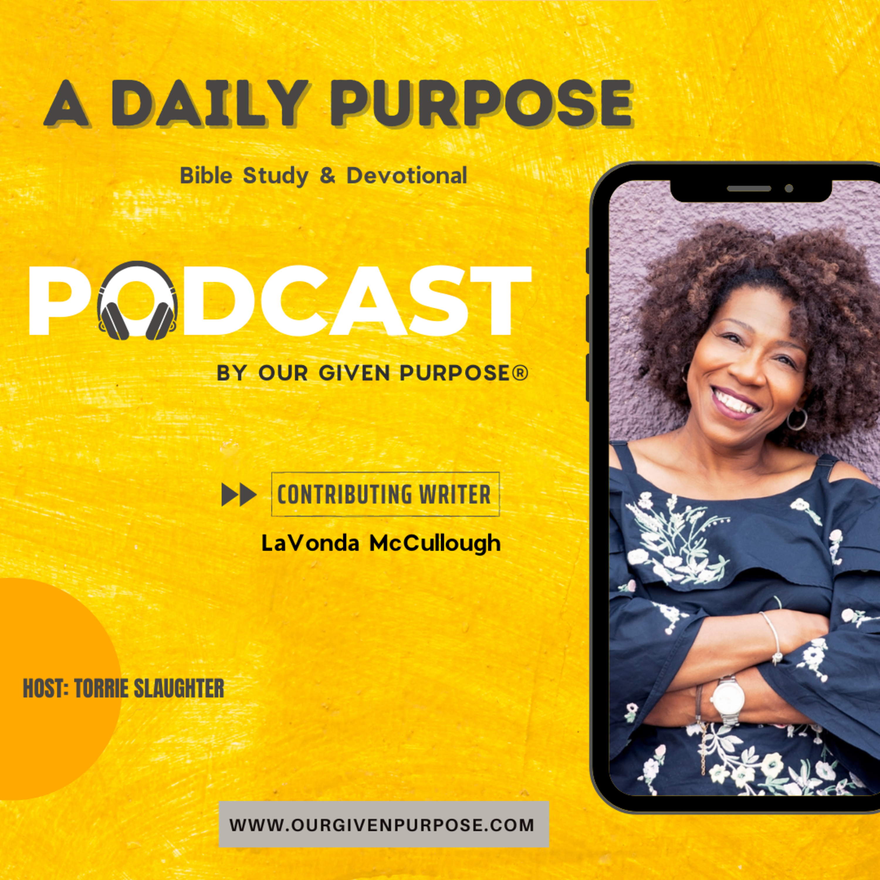 Our Given Purpose with Torrie Slaughter