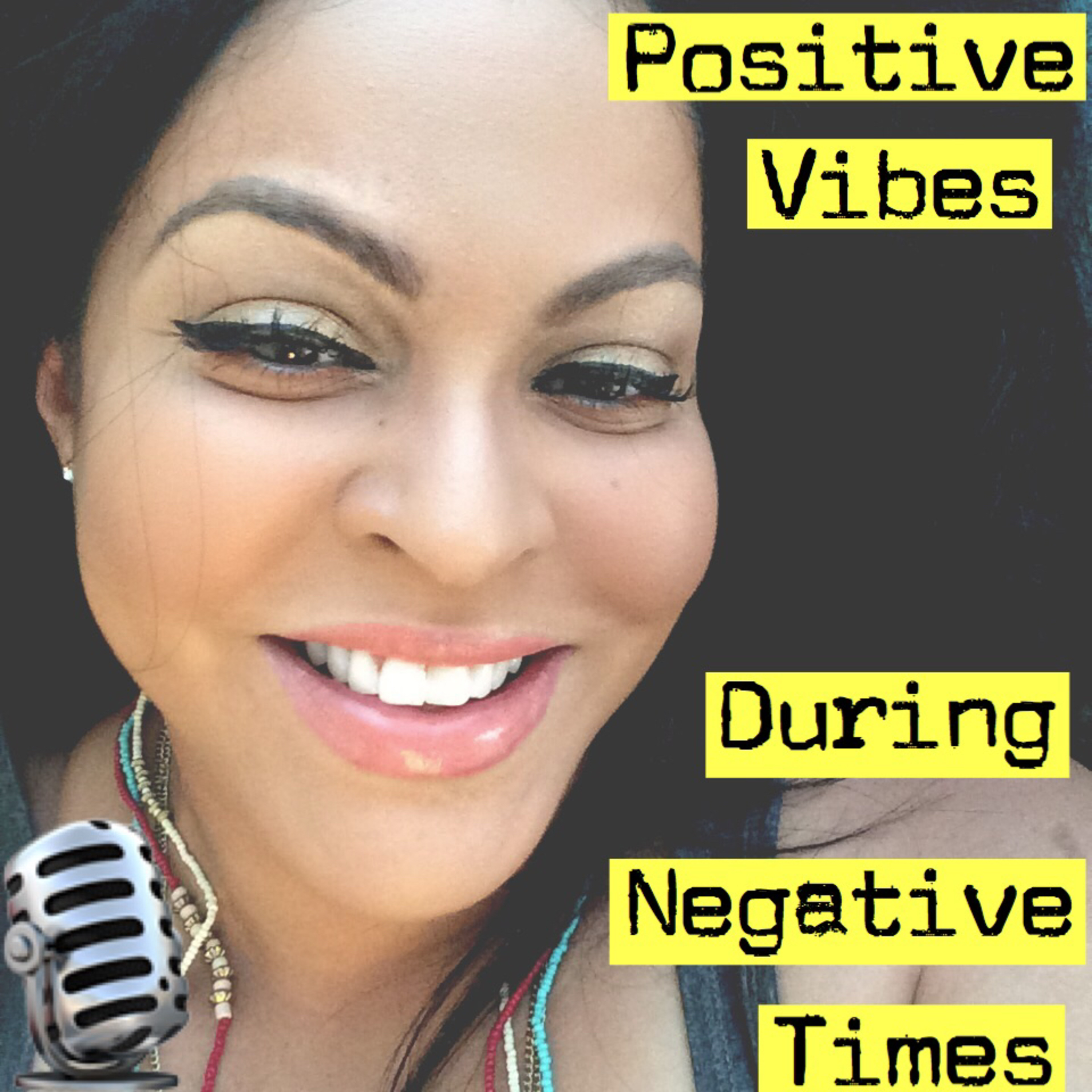 2. Positive Vibes During Negative Times 2. Positive Vibes During Negative Times