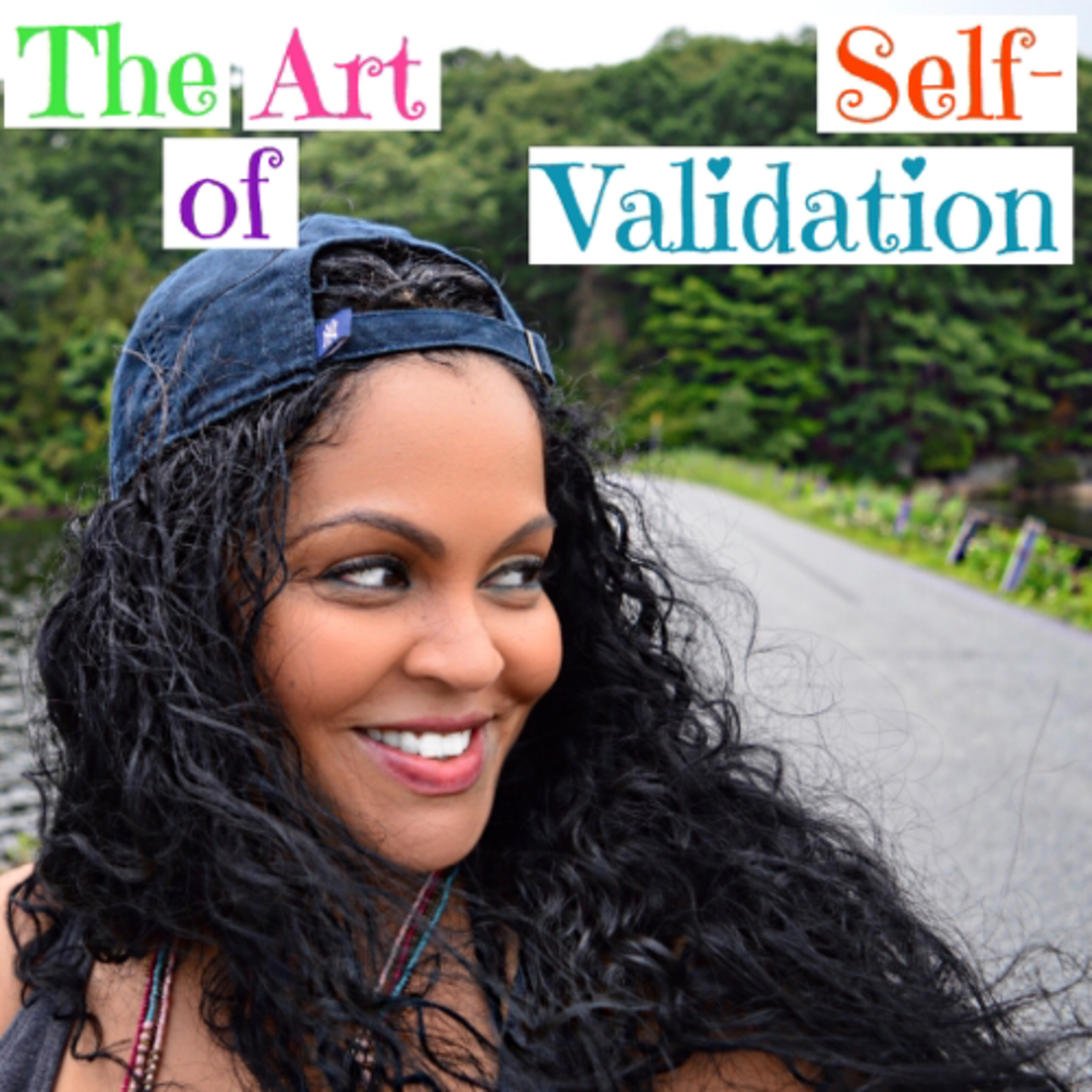 7. The Art of Self-Validation 7. The Art of Self-Validation