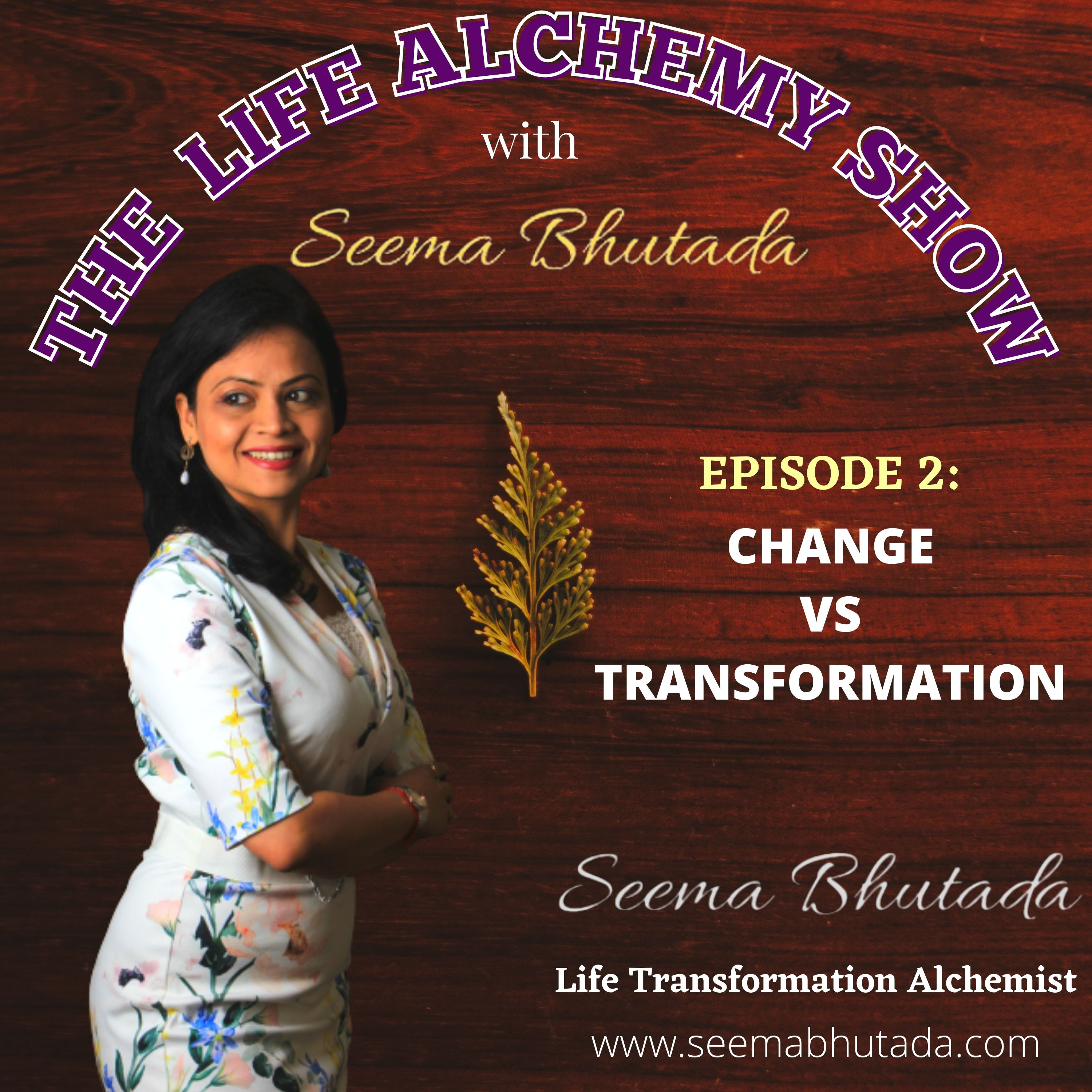 The Life Alchemy Show with Seema