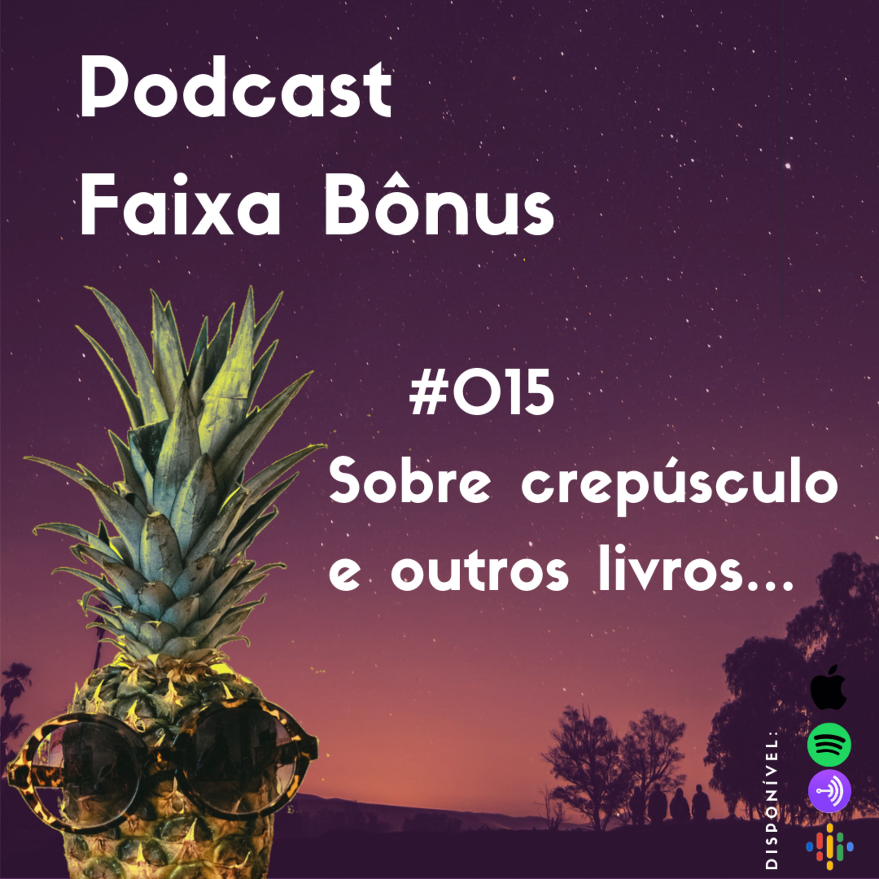 #015 Sobre Crepúsculo e outros livros #015 Sobre Crepúsculo e outros livros