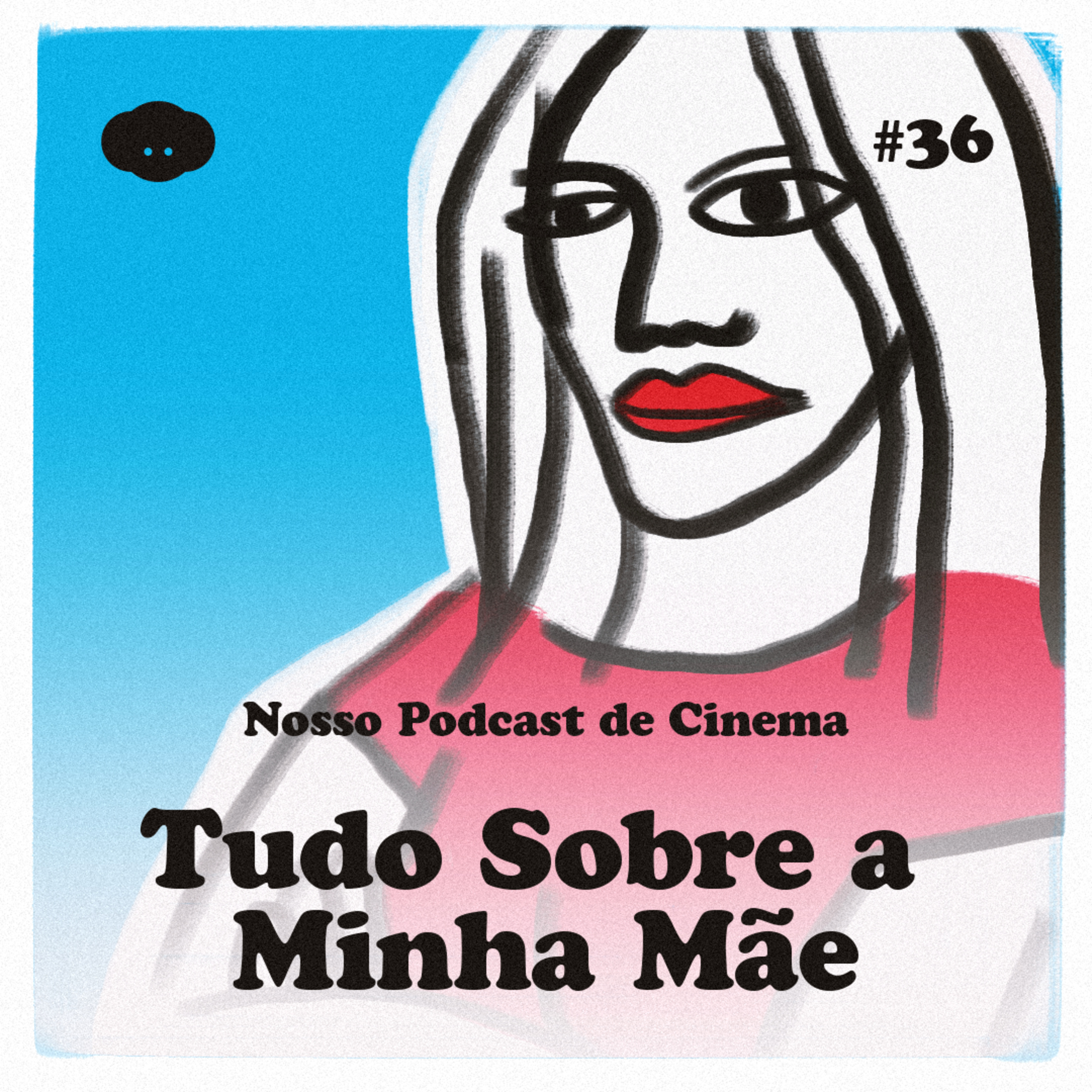 Nosso Podcast de Cinema