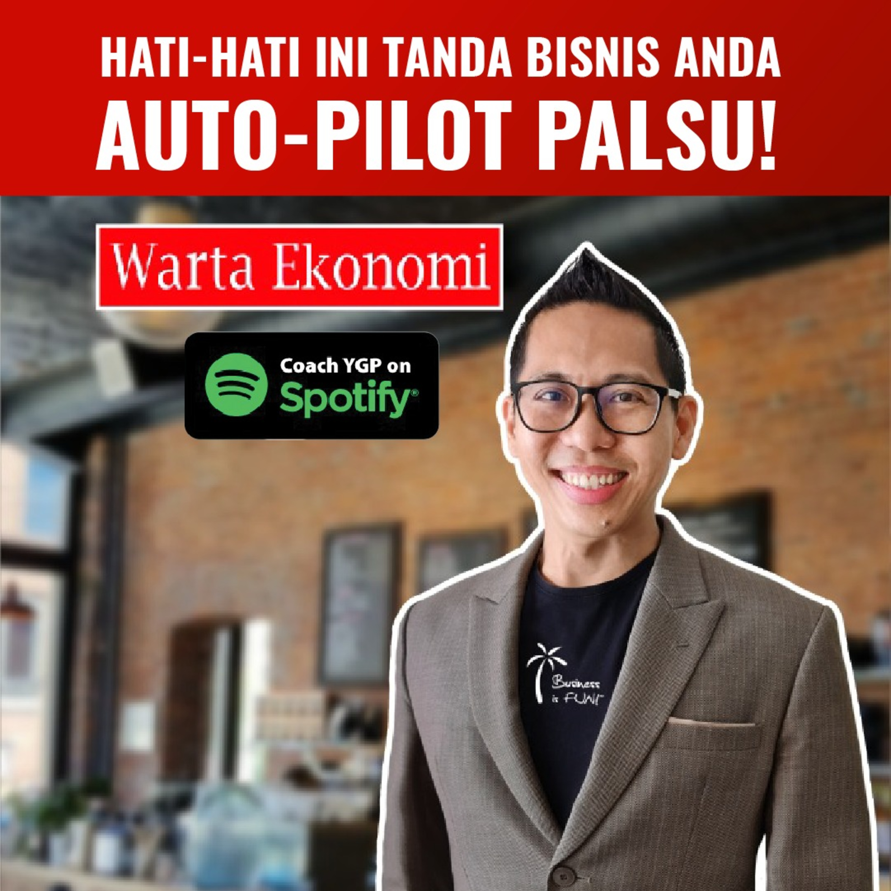 Bisnis Profitable & AUTO-PILOT with Coach YGP