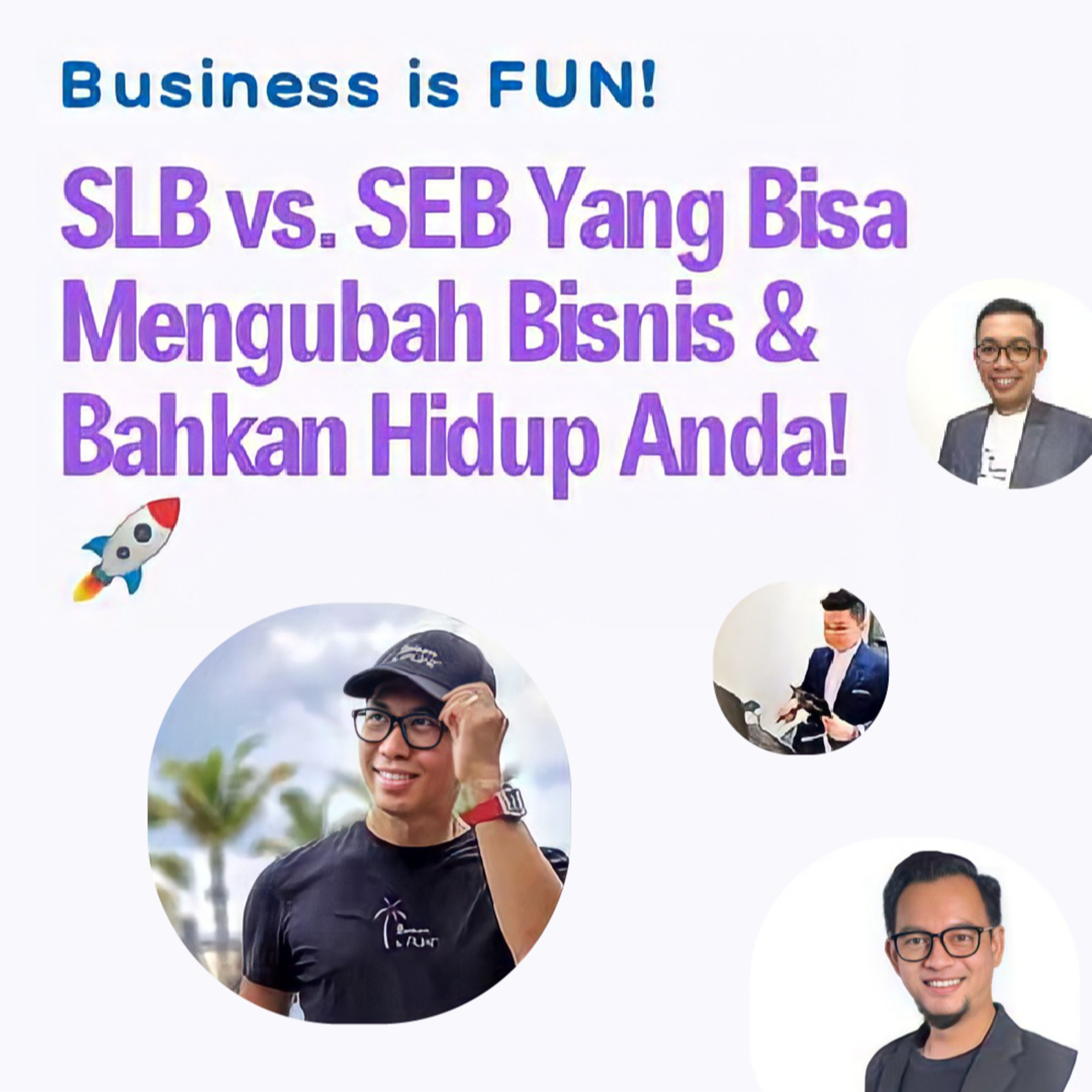 SLB VS SEB yang Bisa Mengubah Bisnis & Bahkan Hidup Anda!