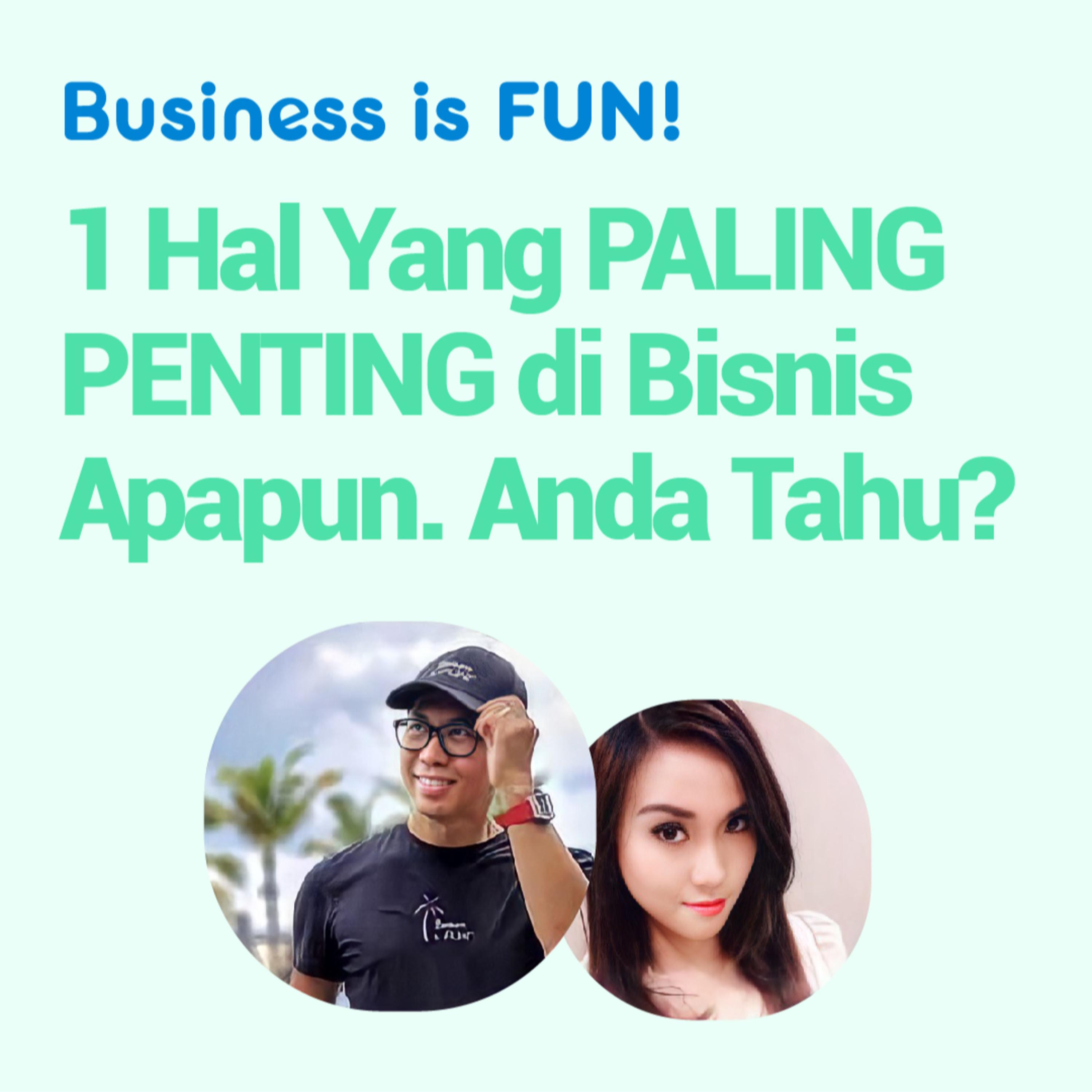 1 Hal yang Paling Penting di Bisnis Apapun. Anda Tahu?