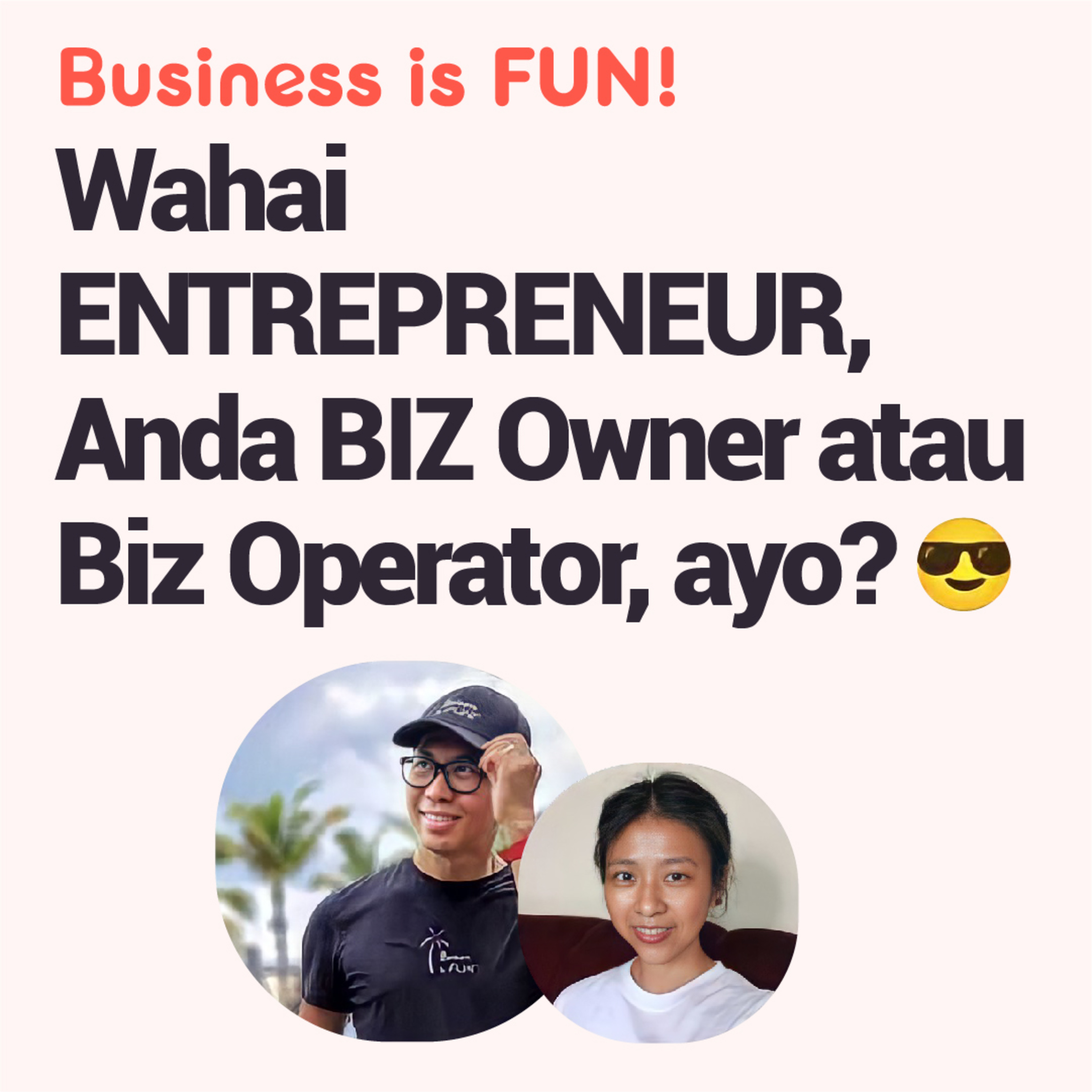 Wahai Entrepreneur, Anda Bisnis Owner atau Bisnis Operator?