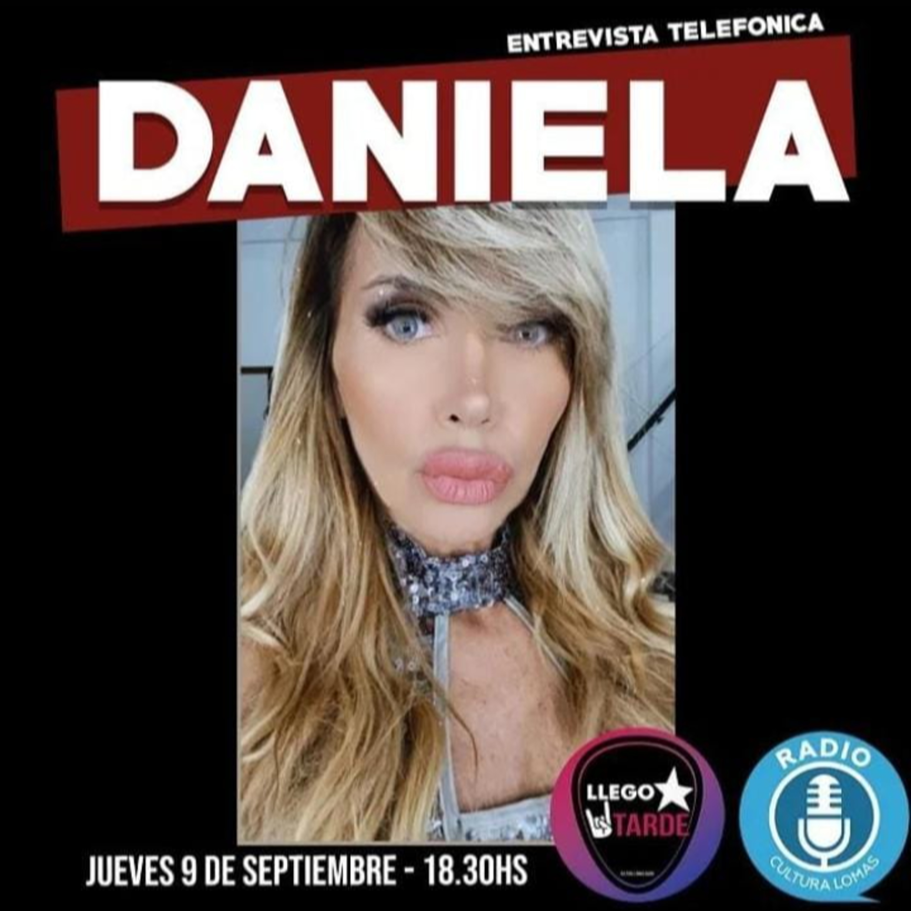 Llego Tarde - Entrevista a Daniela