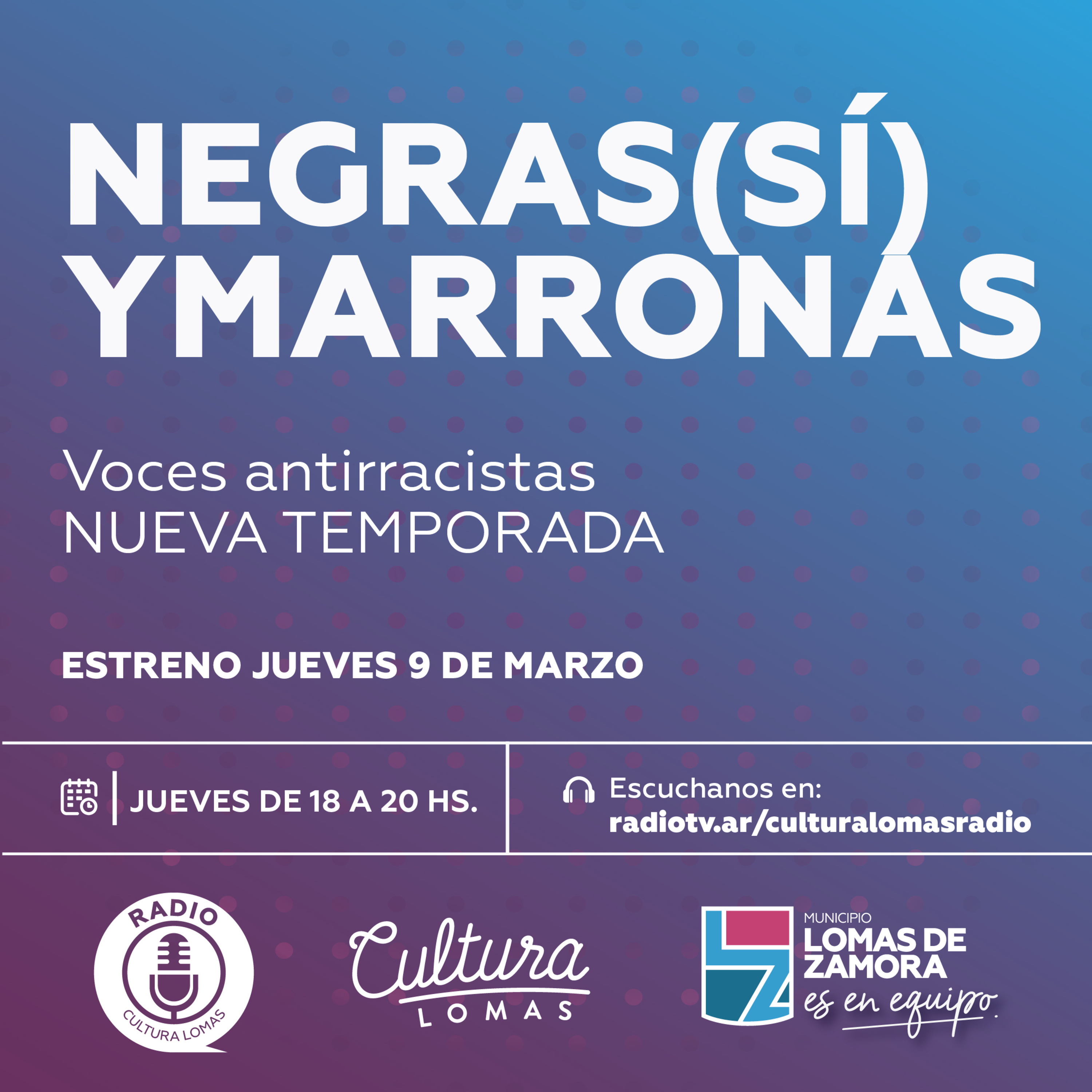 NegrasSíMarronas - Programa Completo (9 de marzo)