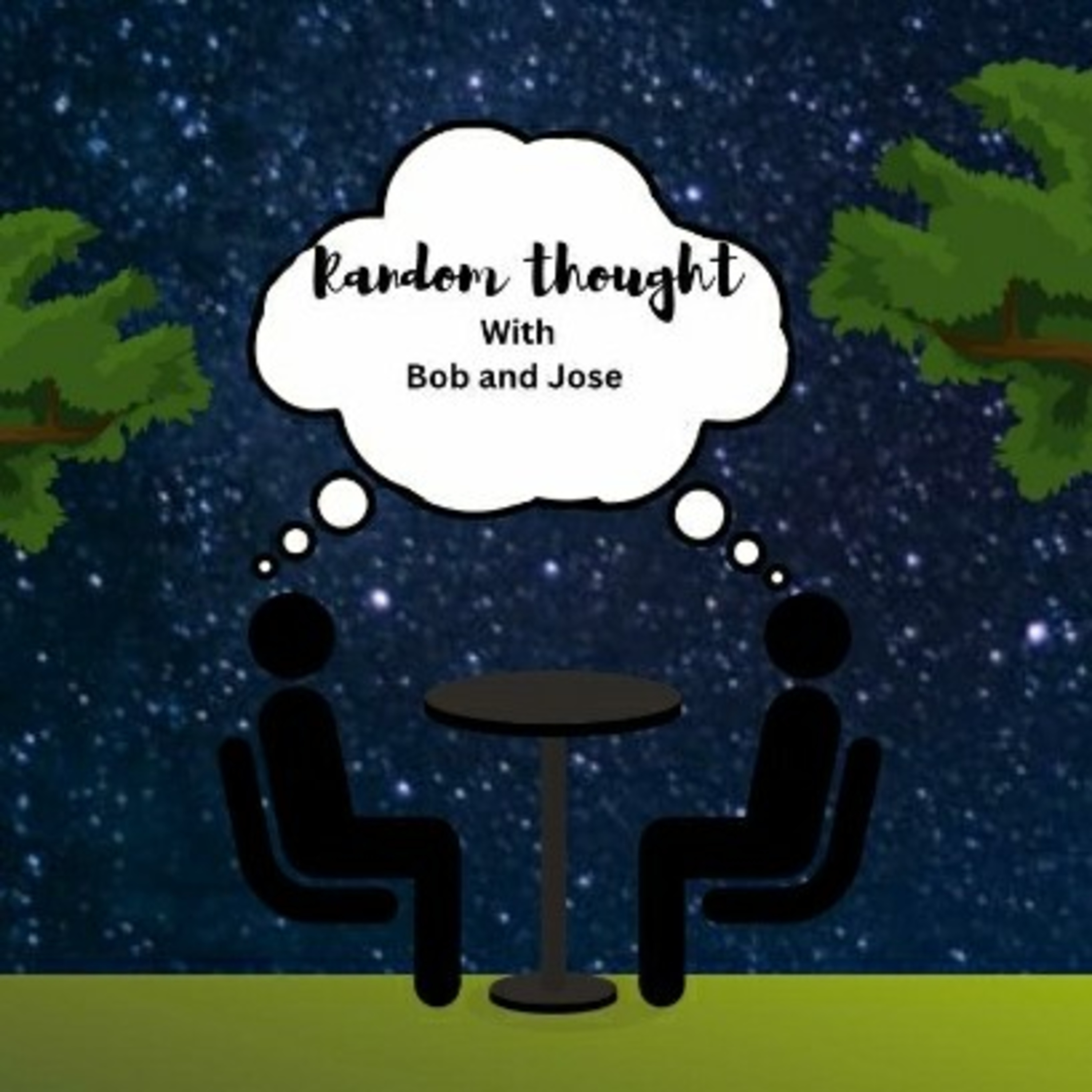 Random Thoughts with Bob&Jose  episode artwork