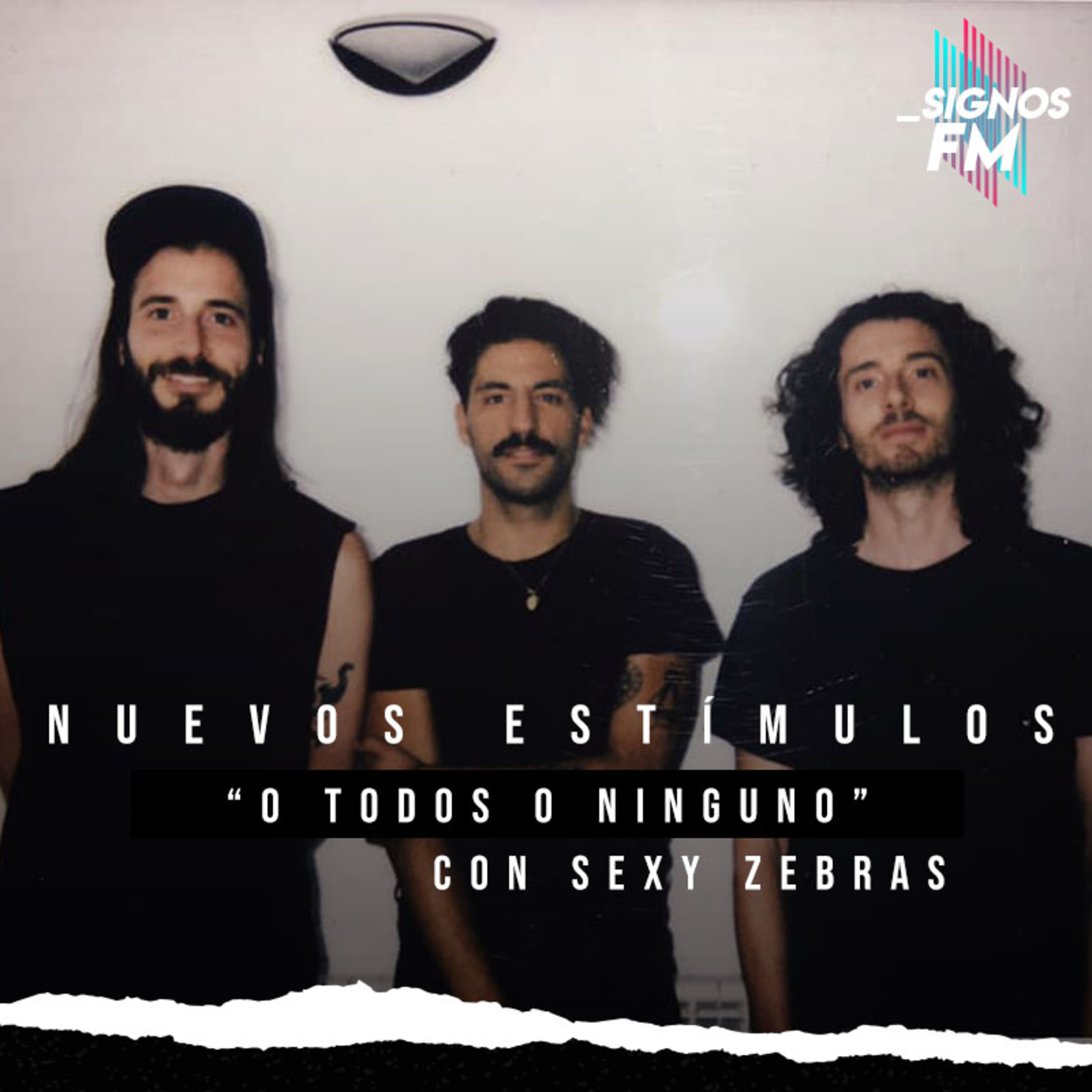 SEXY ZEBRAS presenta "O Todos o Ninguno" episode artwork