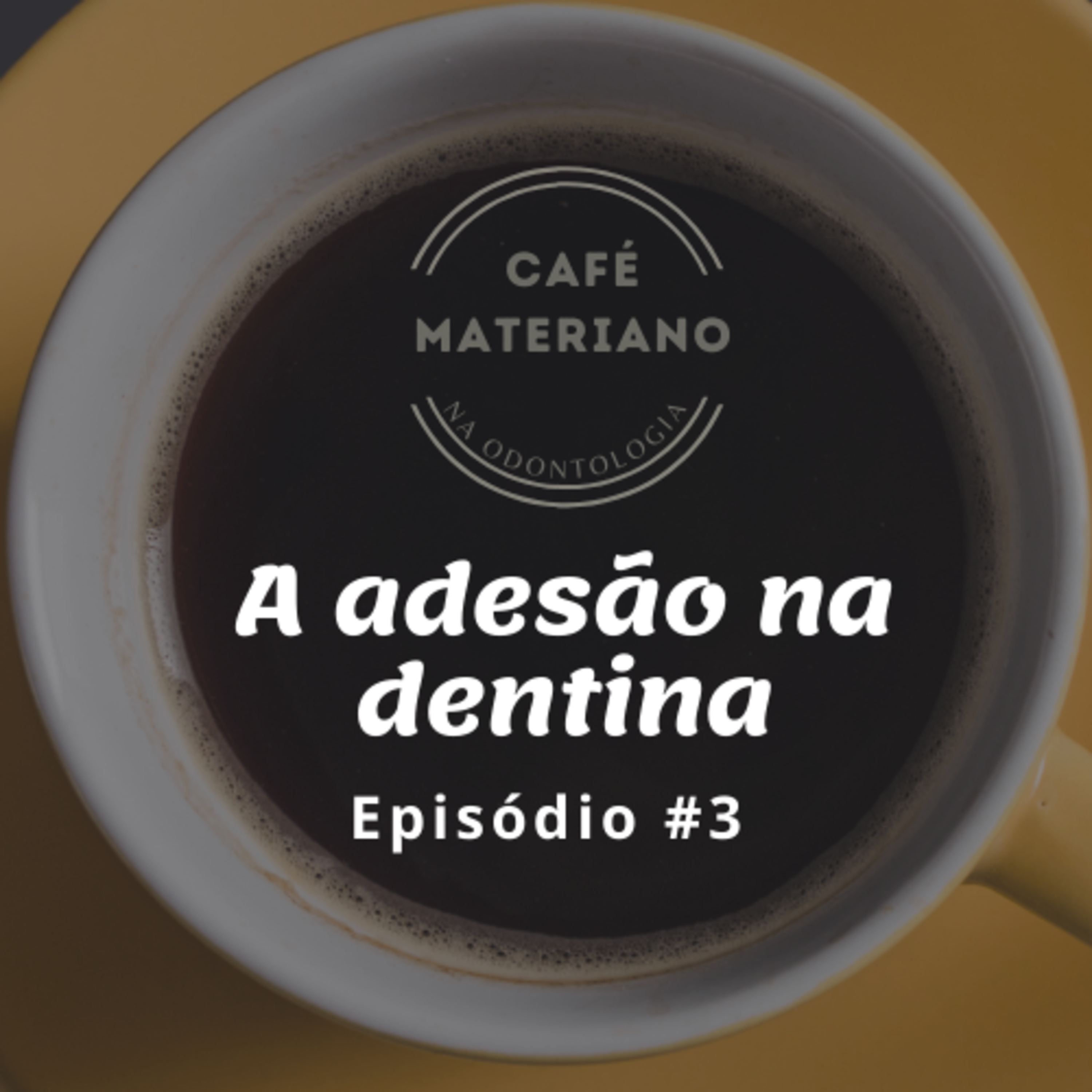 Café Materiano na Odontologia