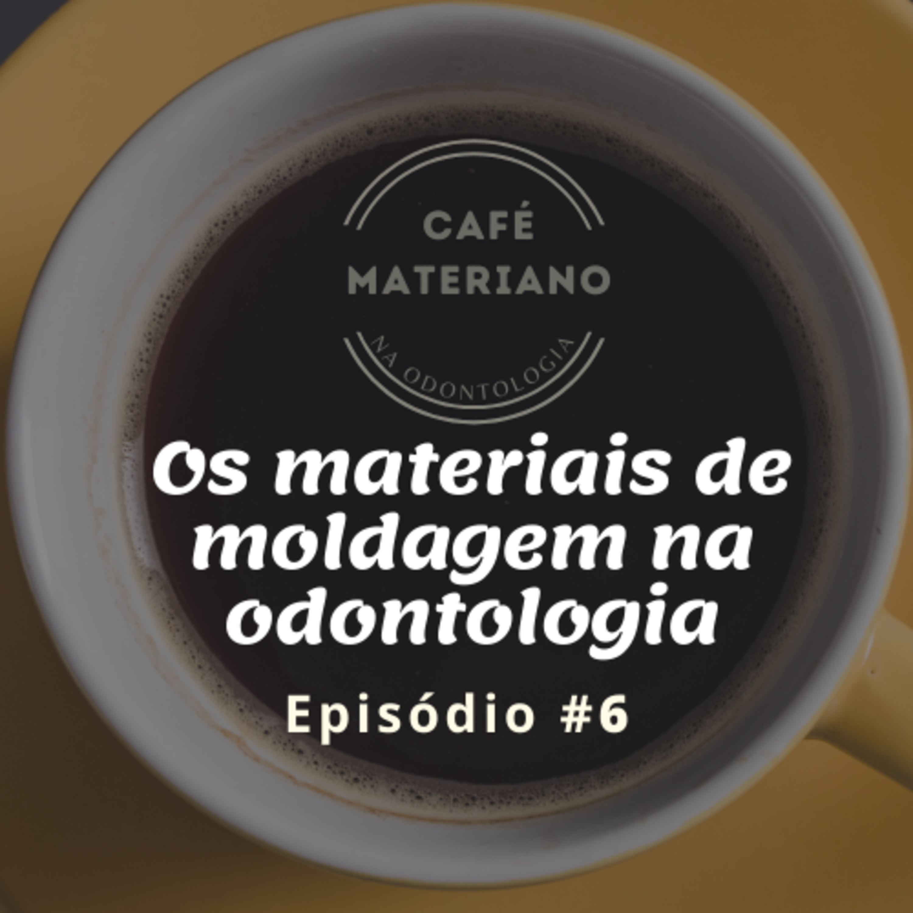 Café Materiano na Odontologia