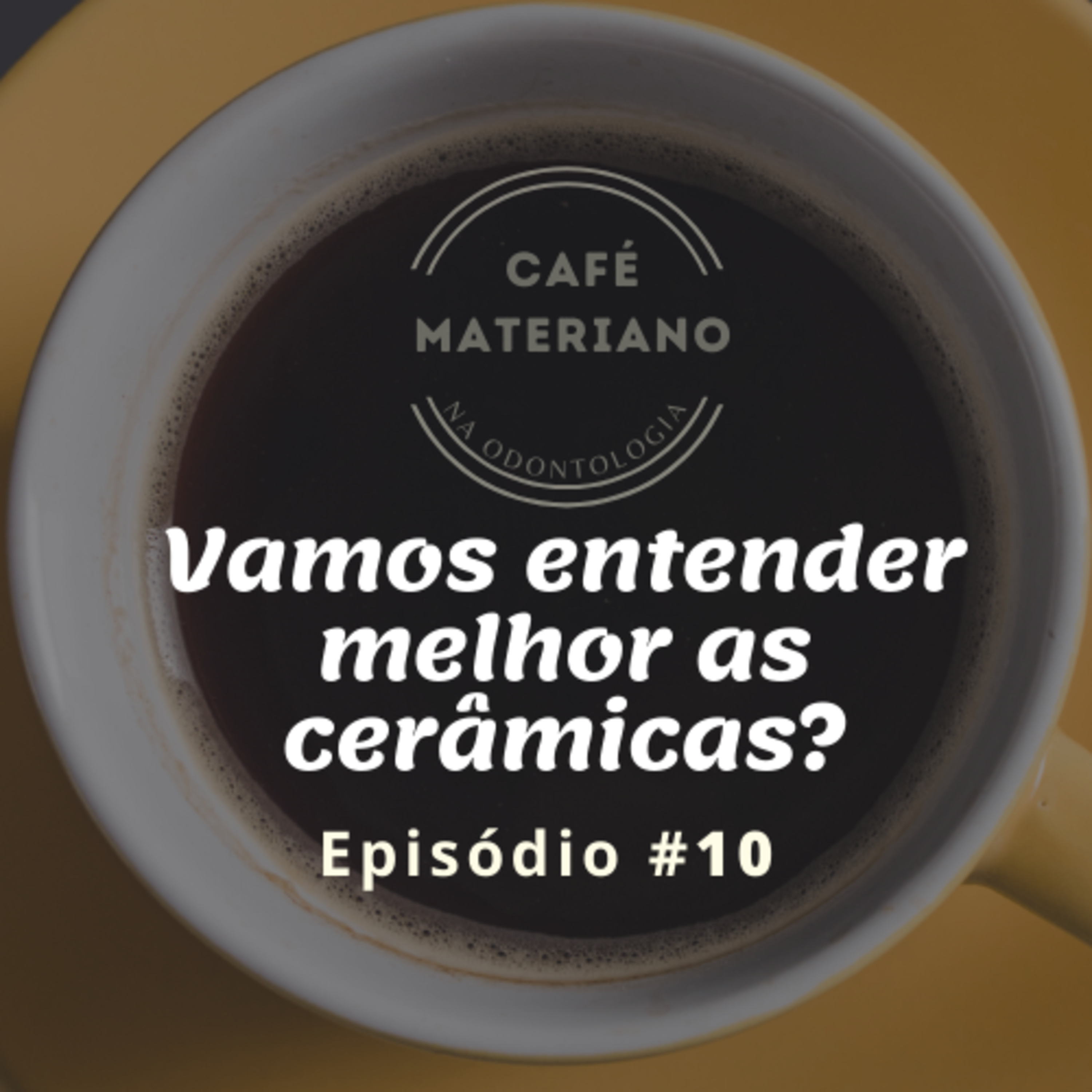 Café Materiano na Odontologia