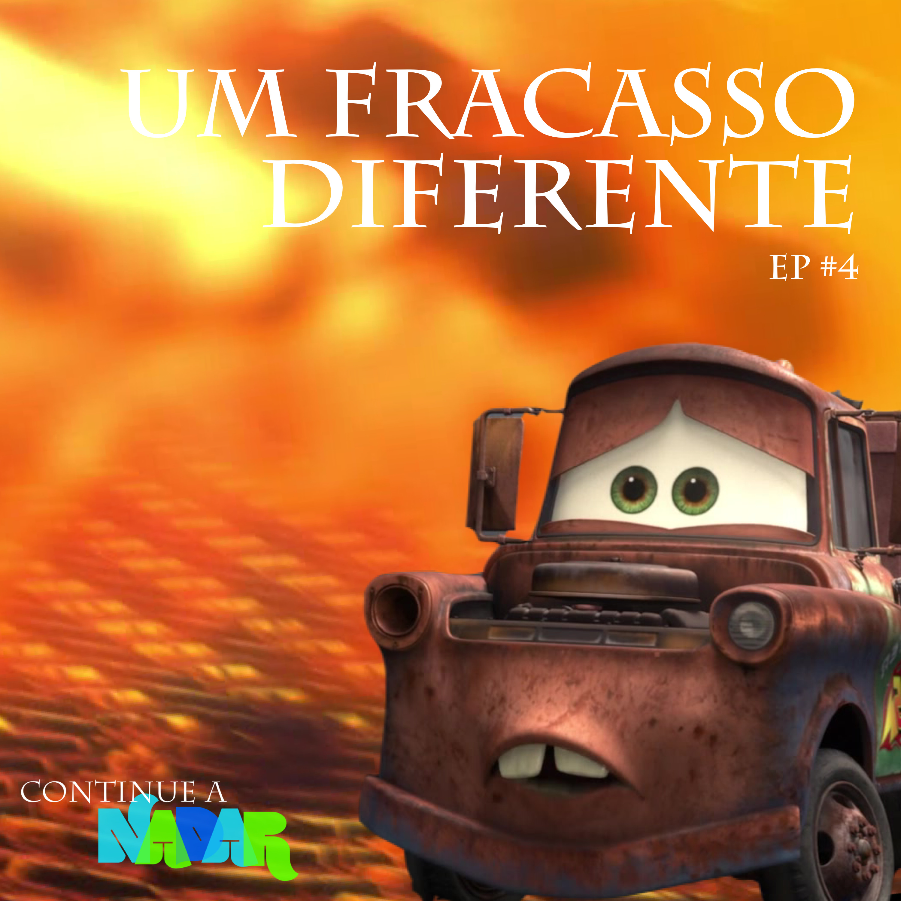 Um fracasso diferente - #EP4 episode artwork