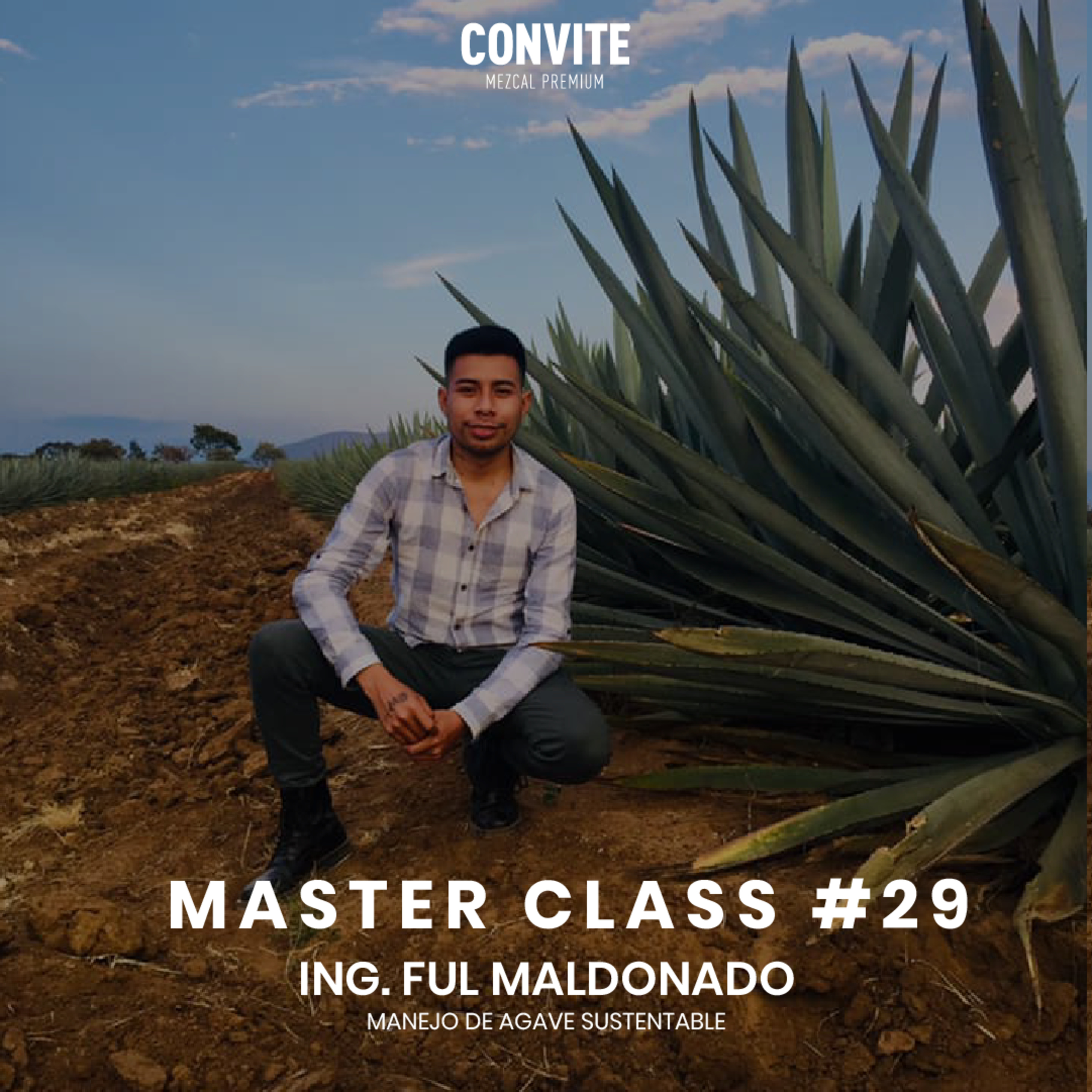 Master Class #29: "Manejo sustentable del agave" episode artwork