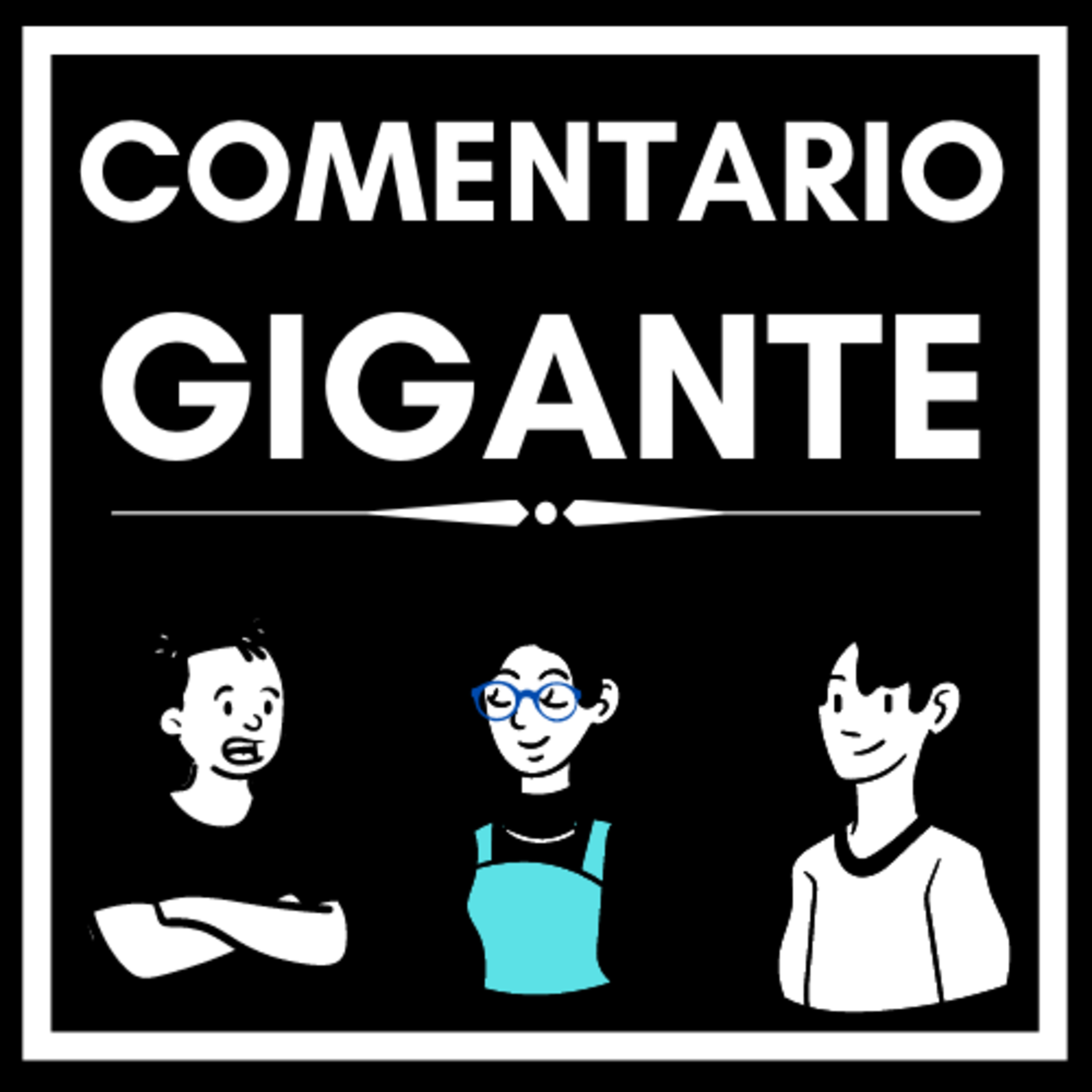 Comentario Gigante